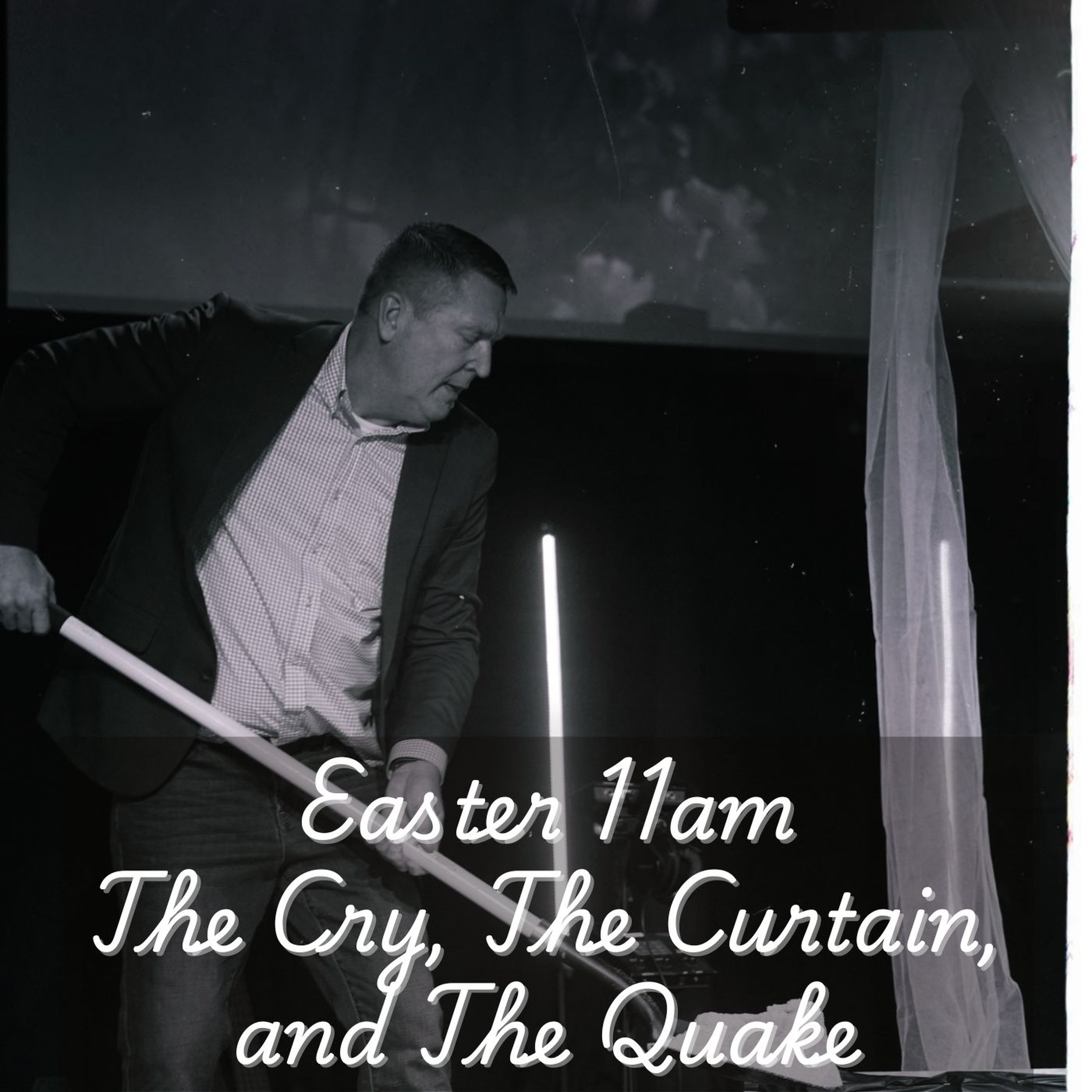 Easter Sunday 2026 11am - The Cry, The Curtain, and The Quake episode artwork