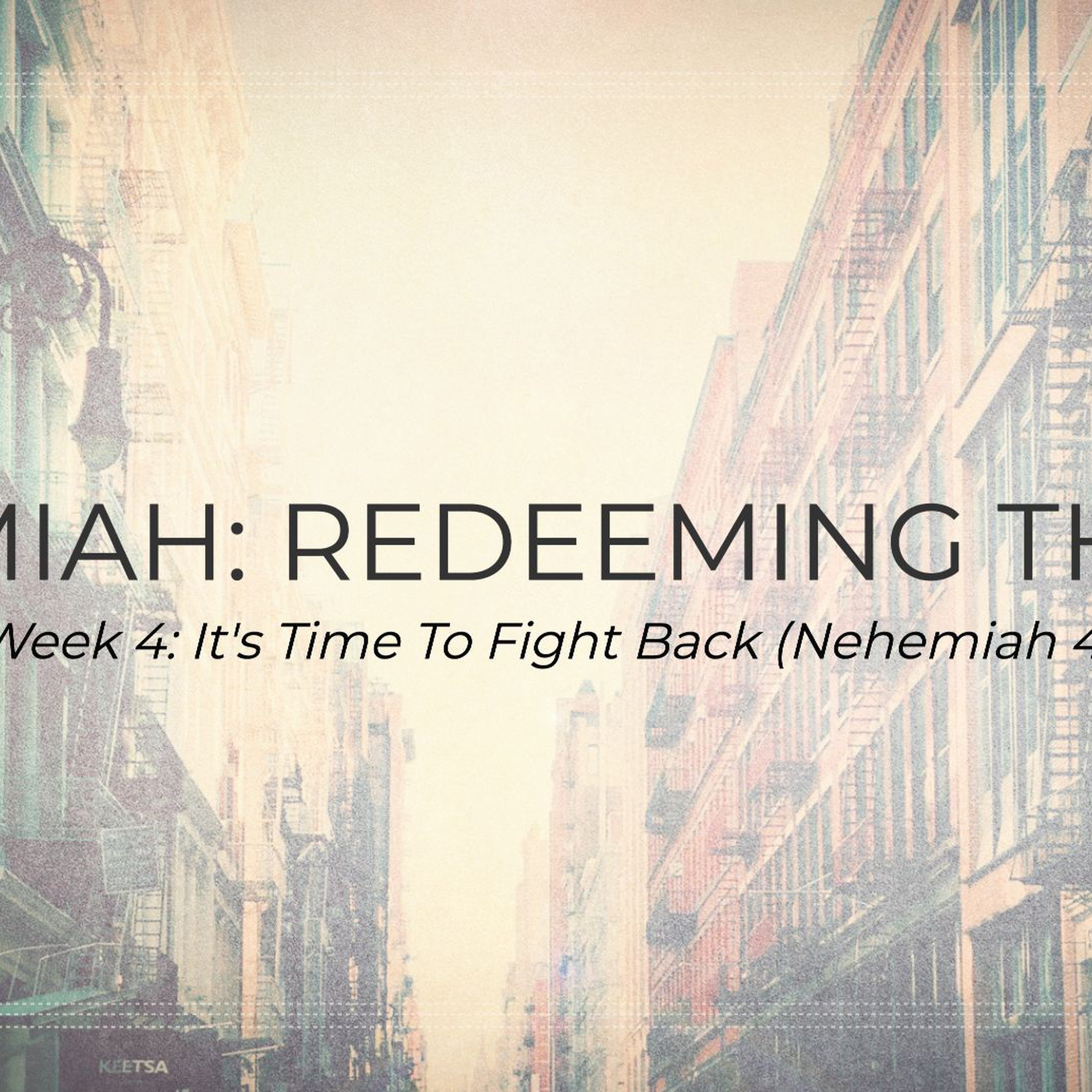 REDEEMING THE CITY -  Week 4 episode artwork