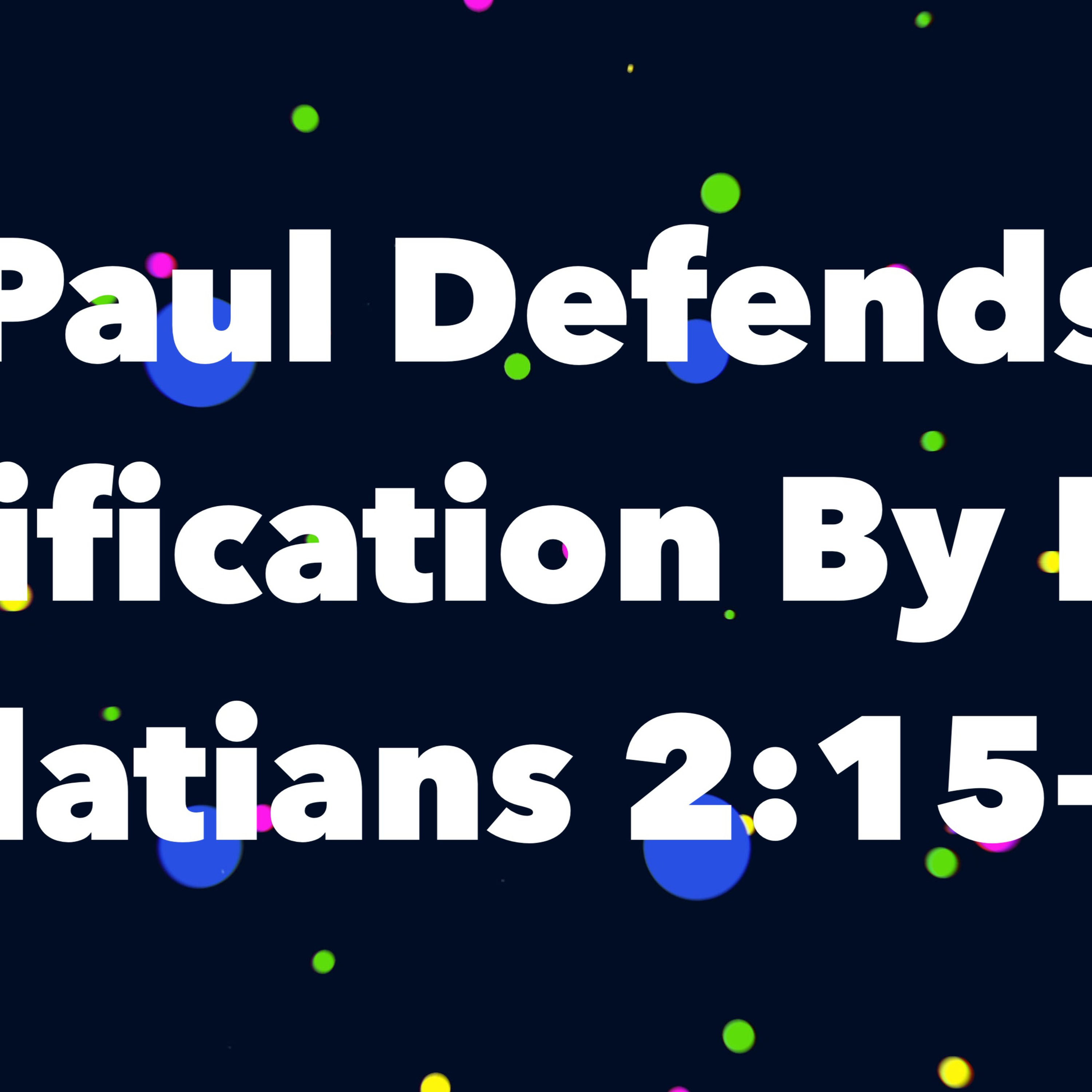 Paul Defends Justification by Faith episode artwork