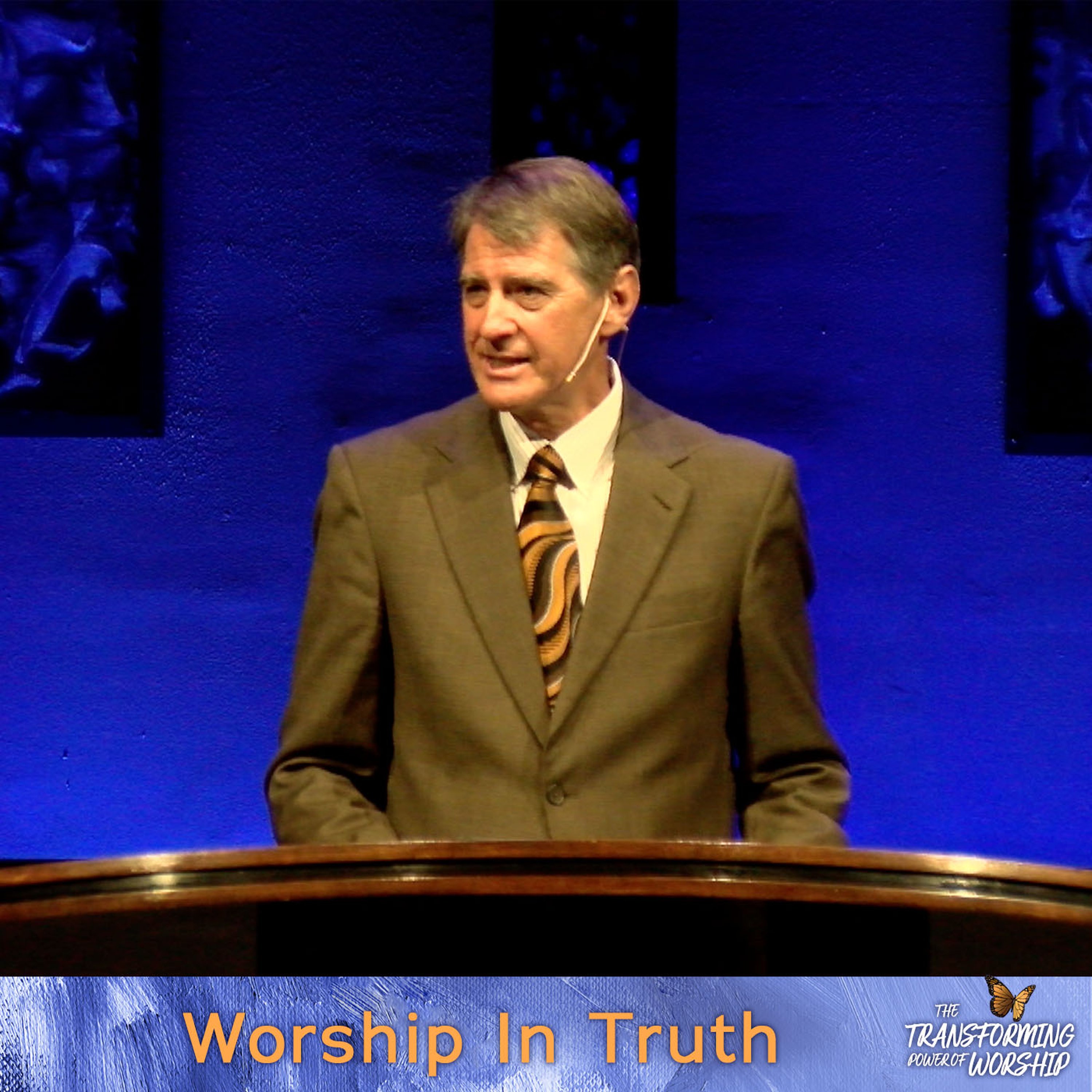 Worship In Truth episode artwork