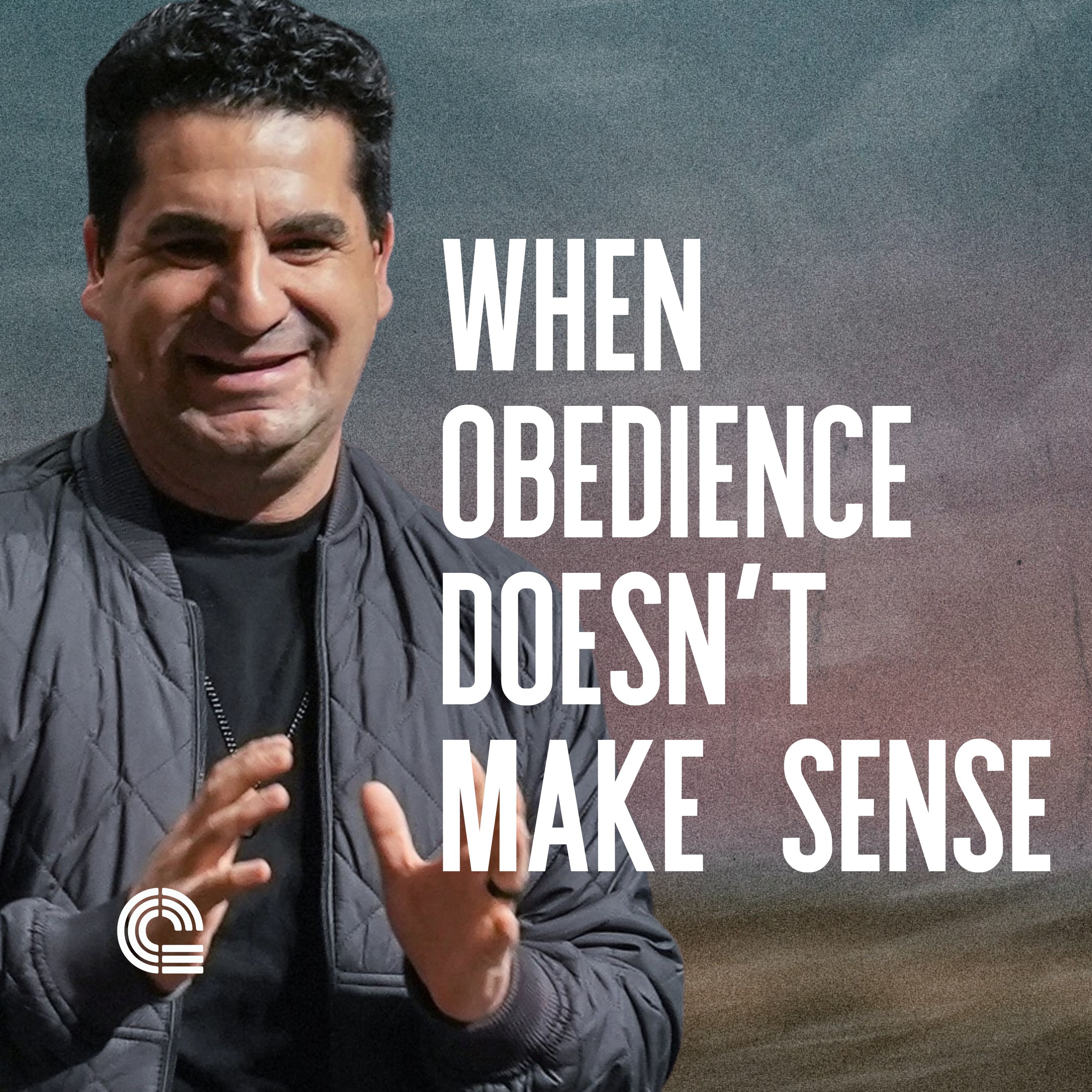 When Obedience Doesn’t Make Sense episode artwork