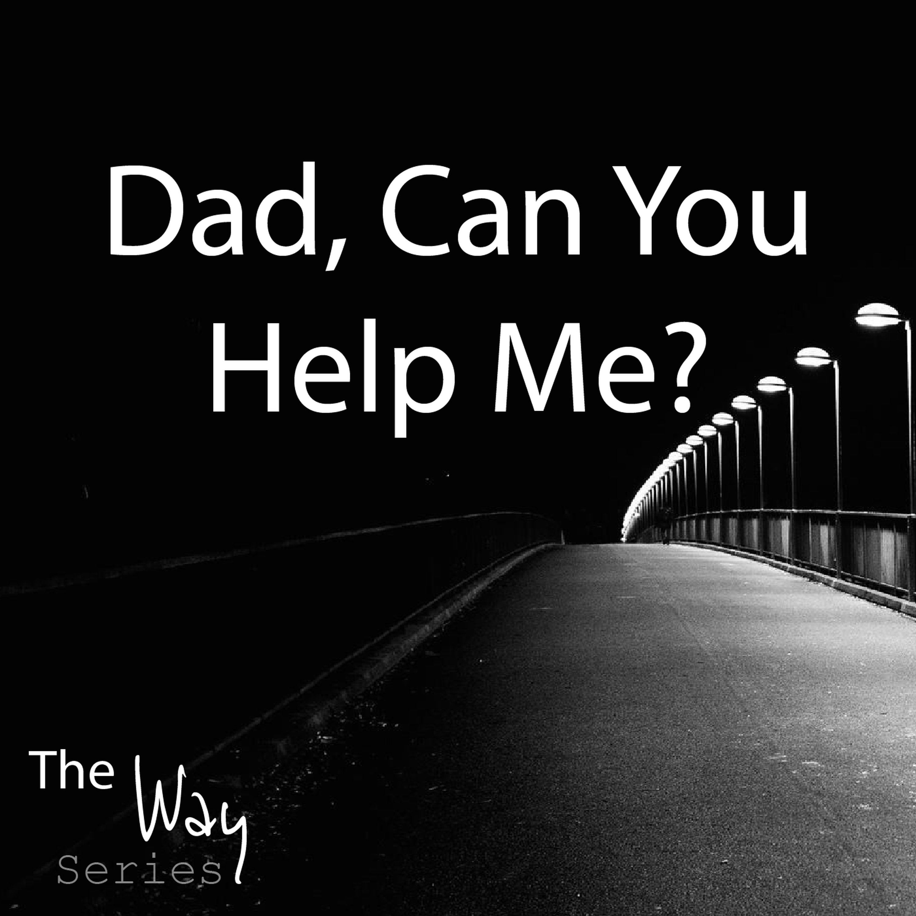 Dad, Can You Help Me? episode artwork