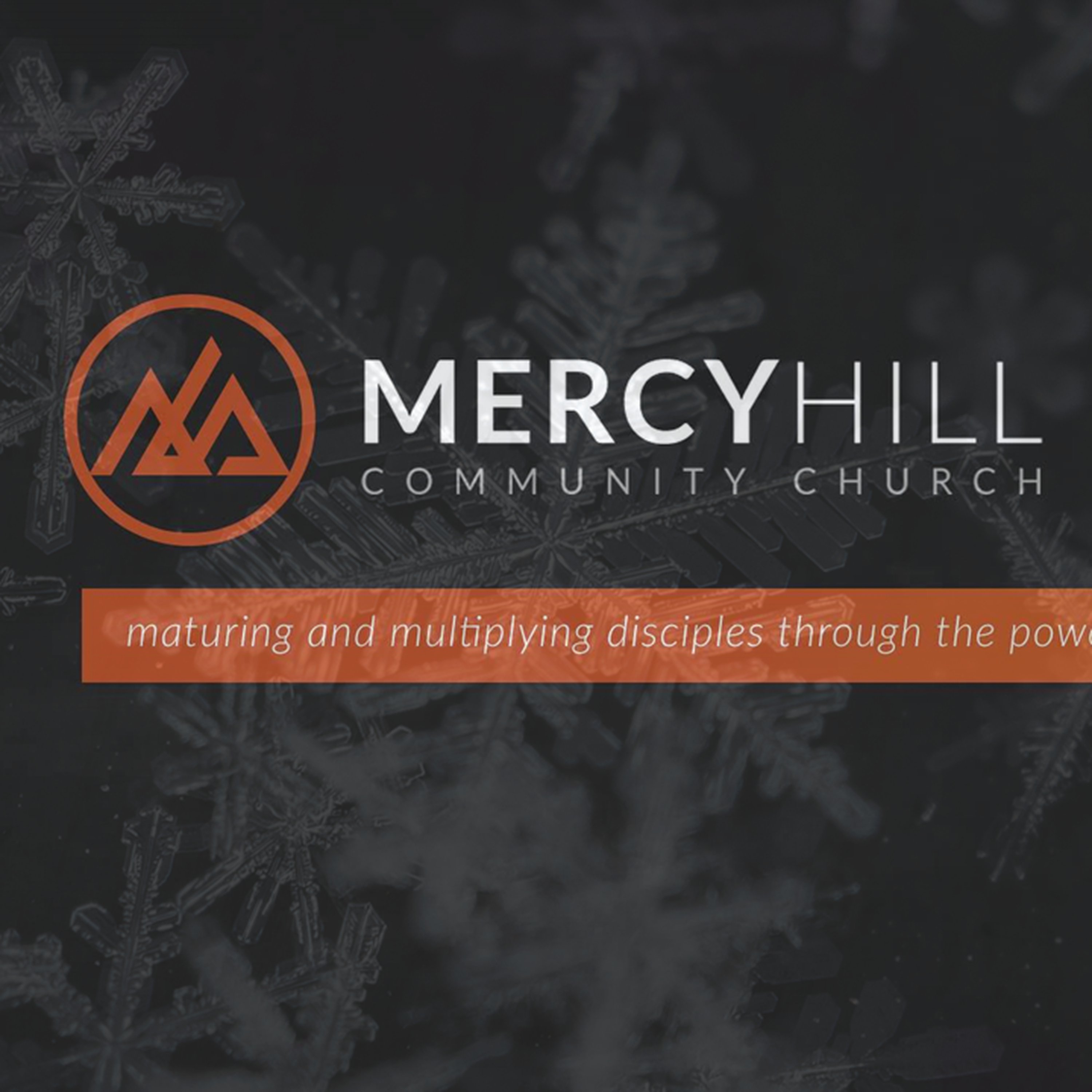 Mercy Hill Community Church Sermons