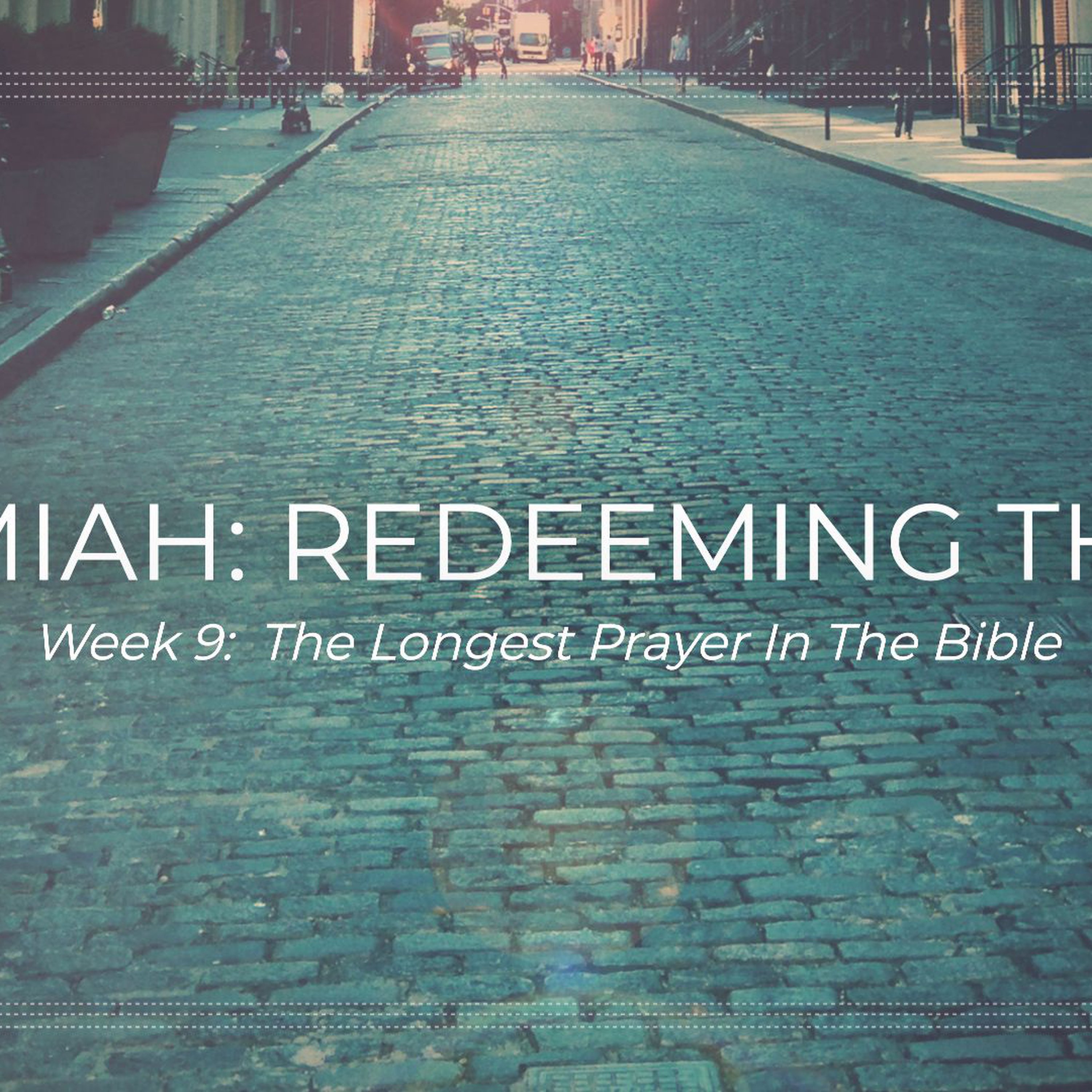 REDEEMING THE CITY -  Week 9 episode artwork