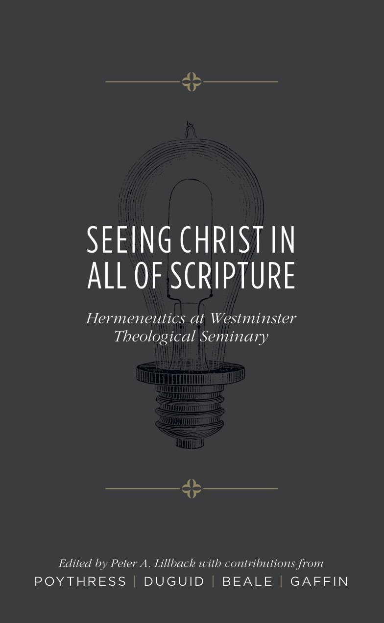Seeing Christ in all of Scripture book