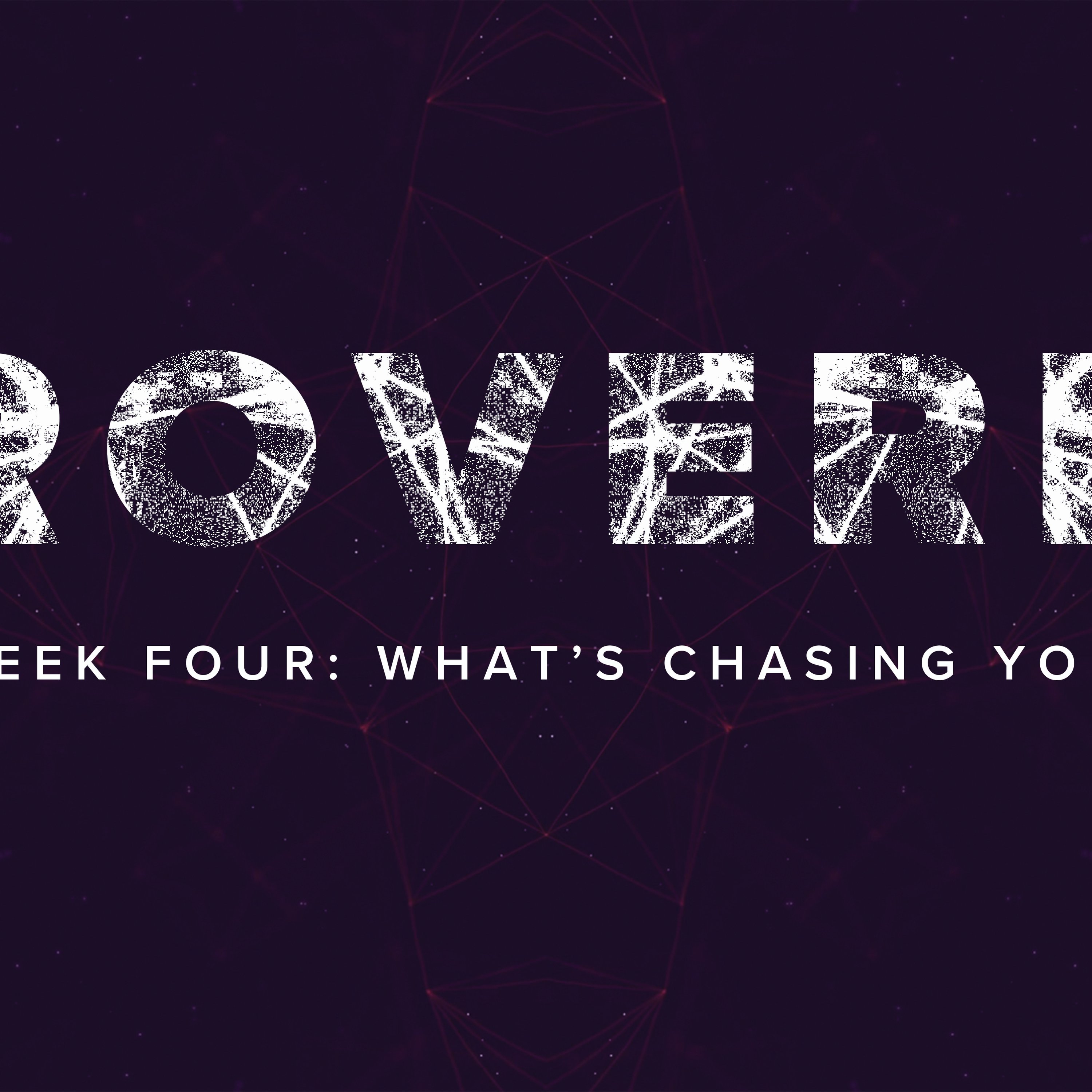 Proverbs: What's Chasing You? episode artwork