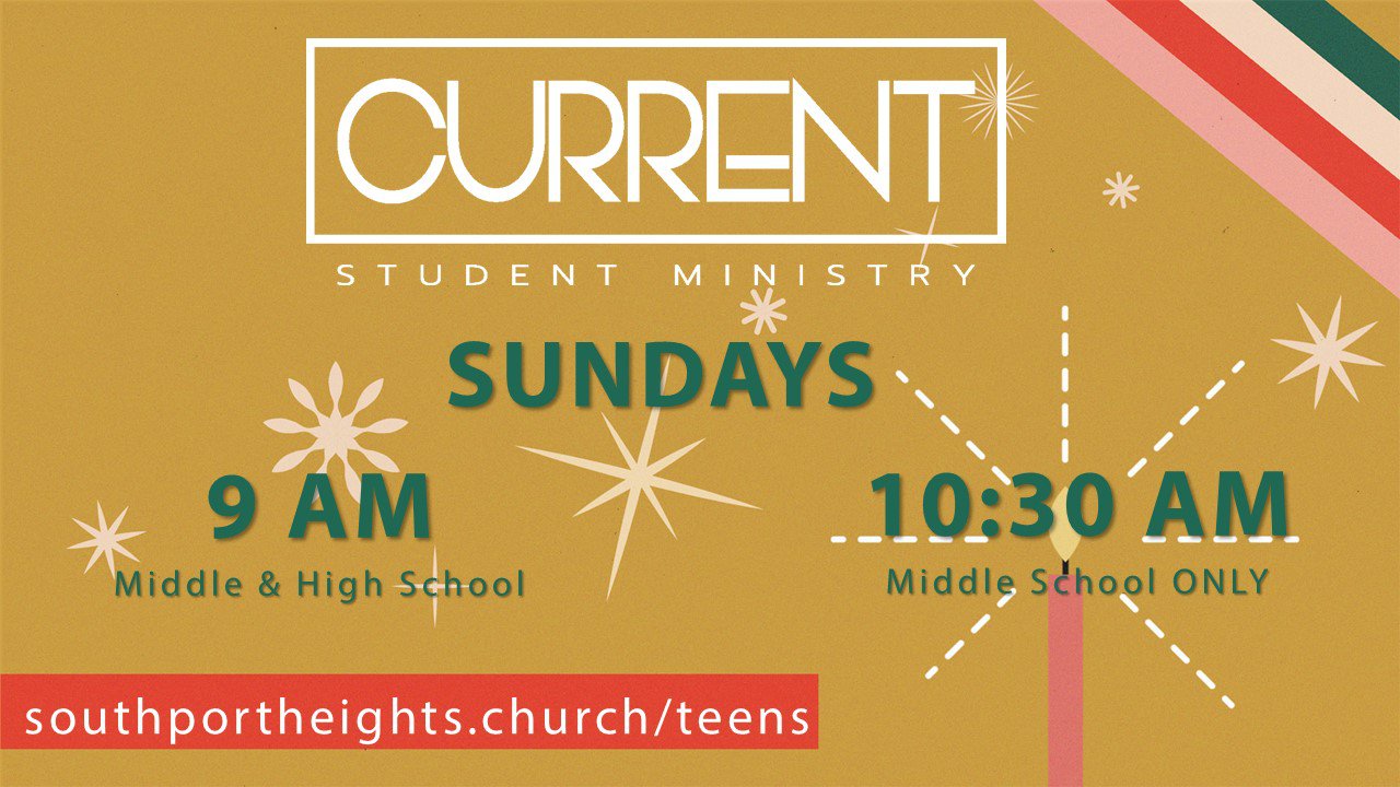 An image displaying times for teens to meet on Sunday mornings. At 9am, it middle and high school students. At 10:30am the middle school have their own program during the service.