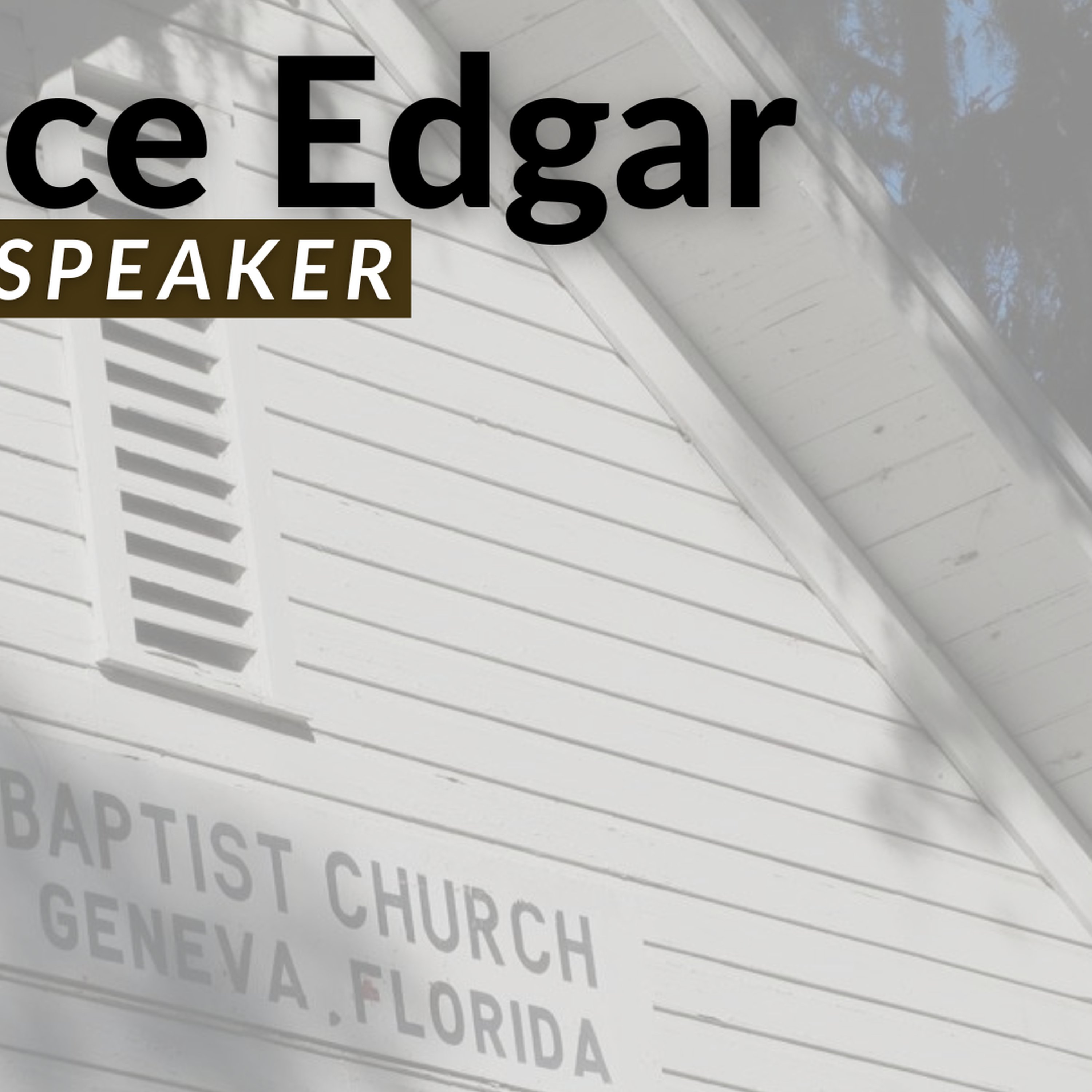 Guest Speaker - Bruce Edgar episode artwork