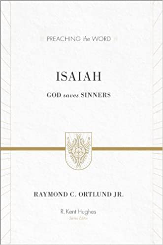 Preaching the Word: Isaiah