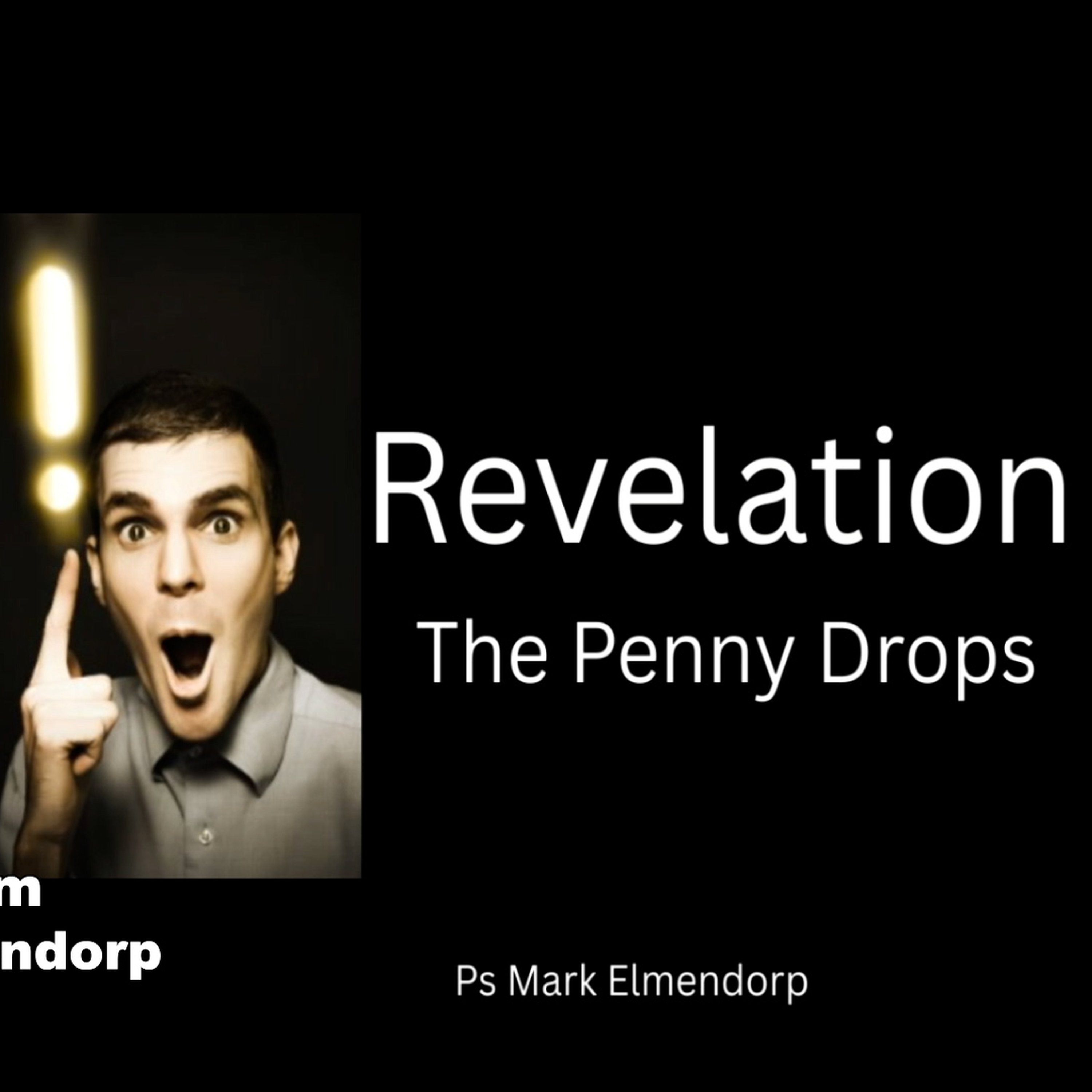 Warner Am - Ps  Mark Elmendorp - Revelation, The Penny Drops - 14.09.25 episode artwork