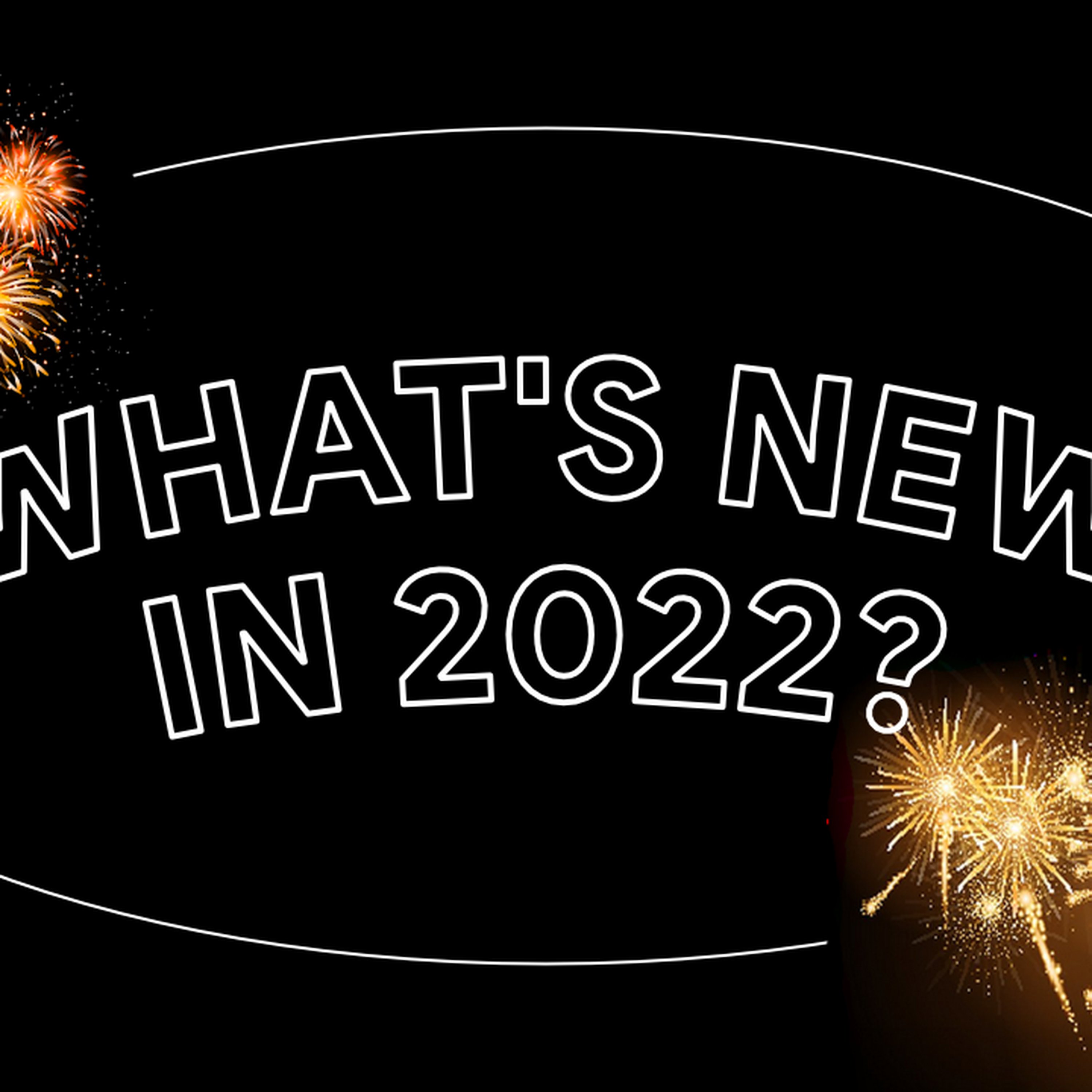 What's New in 2022? episode artwork