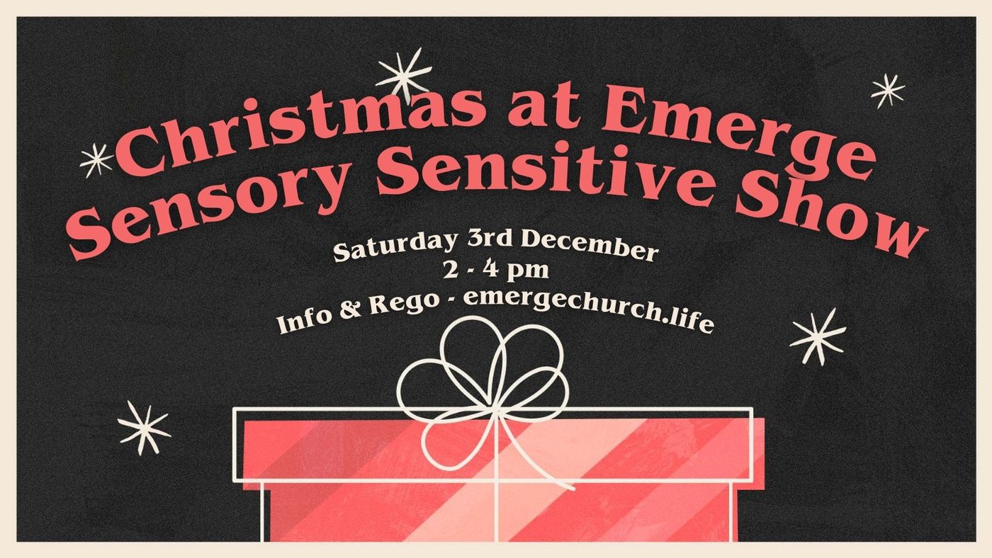 Christmas at Emerge Sensory Sensitive Show splash image