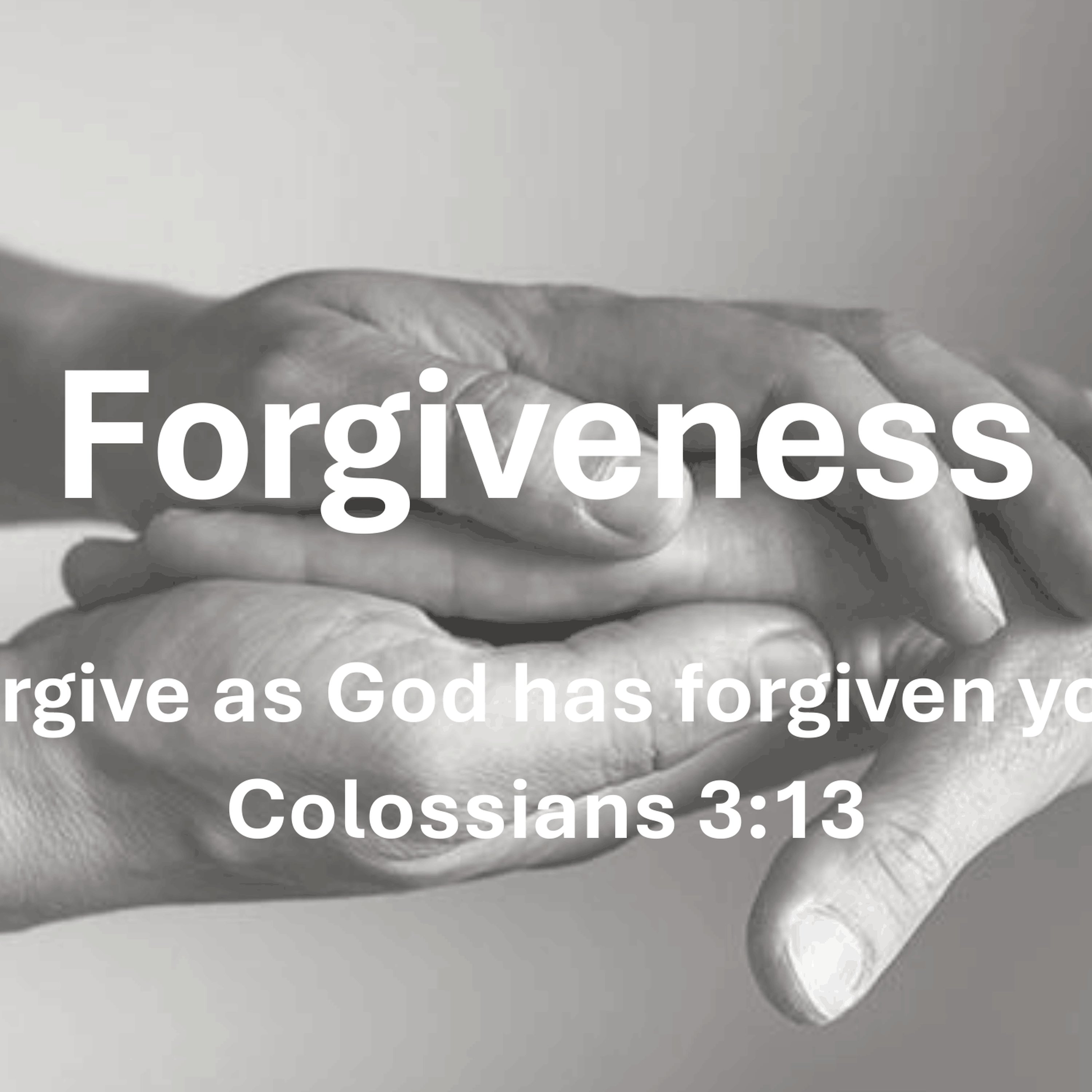 Forgiveness // Colossians 3:13 episode artwork