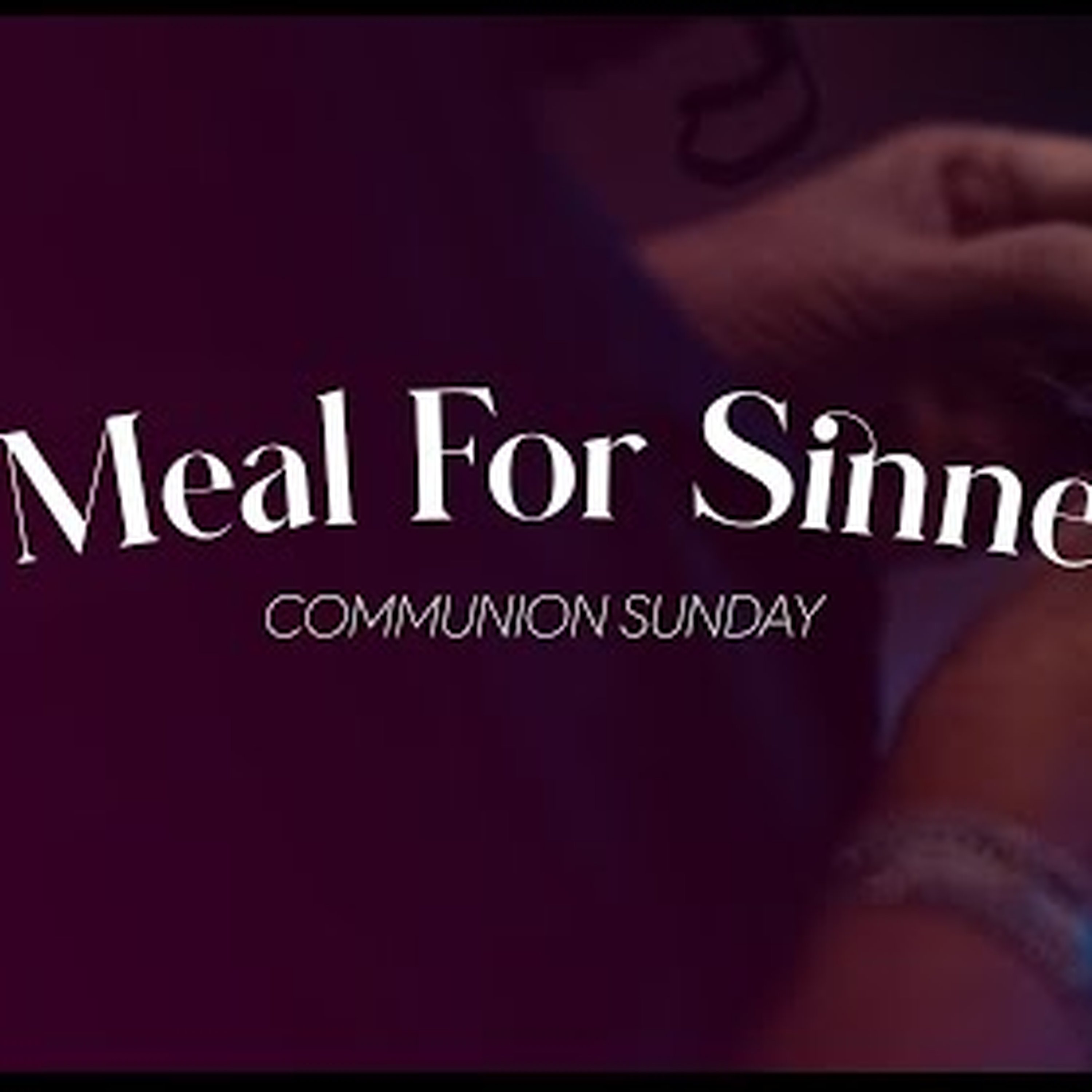 A Meal For Sinners episode artwork