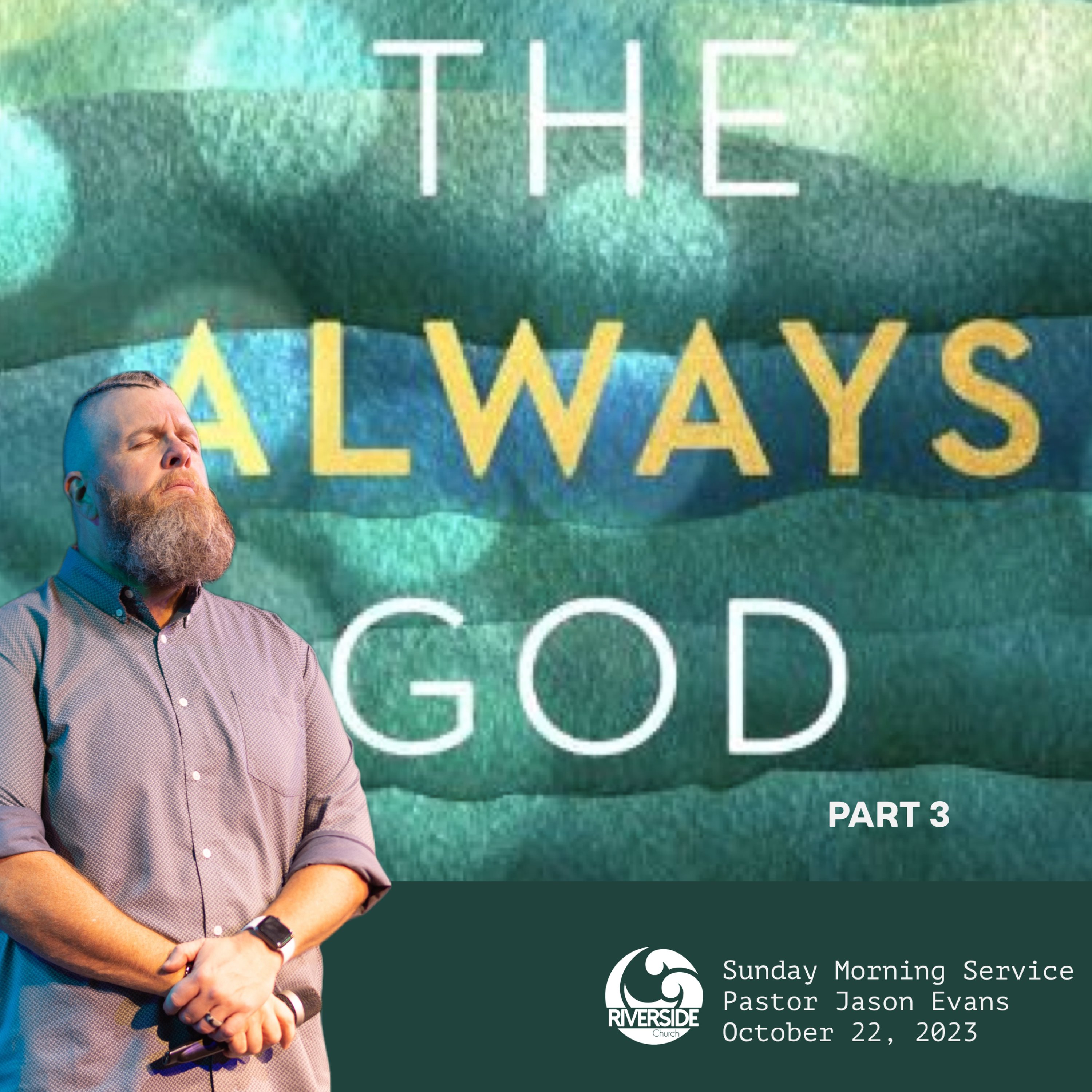 The Always God: Part 3 (Always Faithful God) episode artwork