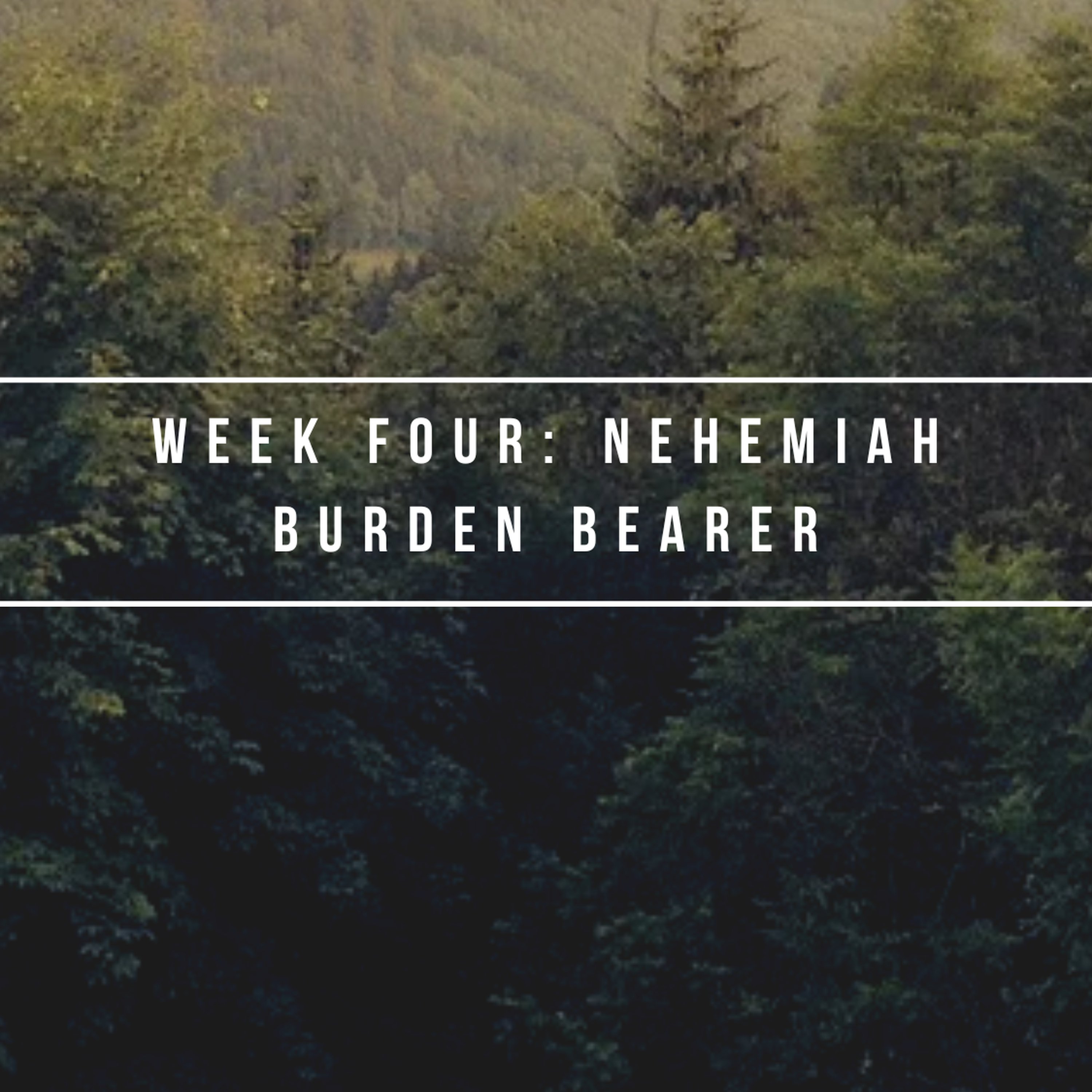 Week Four: Nehemiah episode artwork
