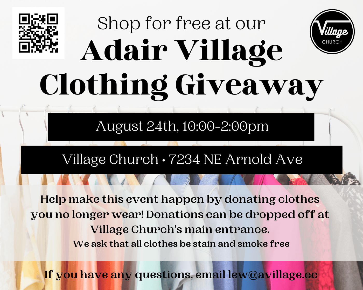 Donate clothes or shop for free at our Adair Village Clothing Giveaway, August 24th, 10 am - 2 pm, Village Church, 7234 NE Arnold Ave