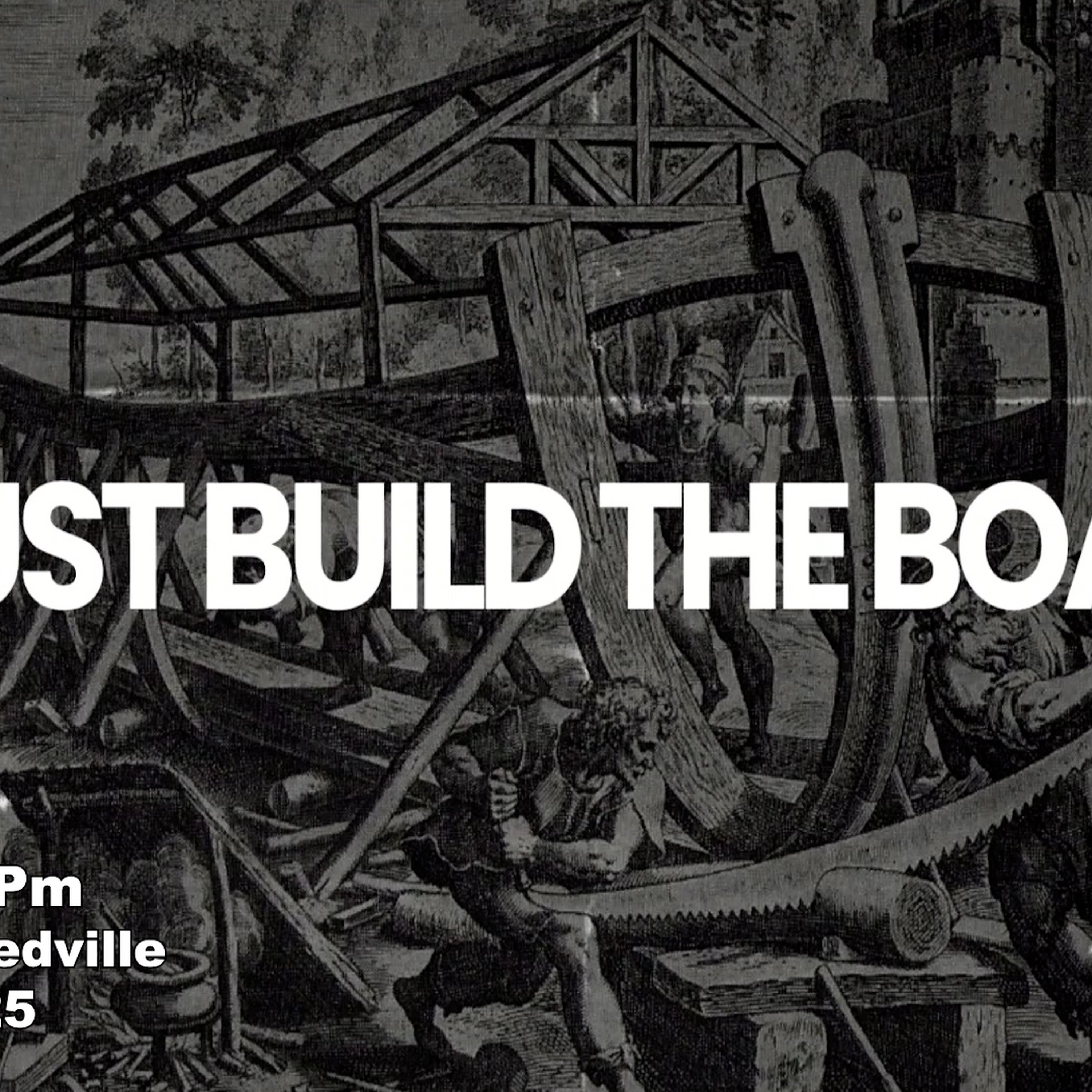 Warner Pm - Ps Jason Bedville - Just Build The Boat - 02.11.25 episode artwork