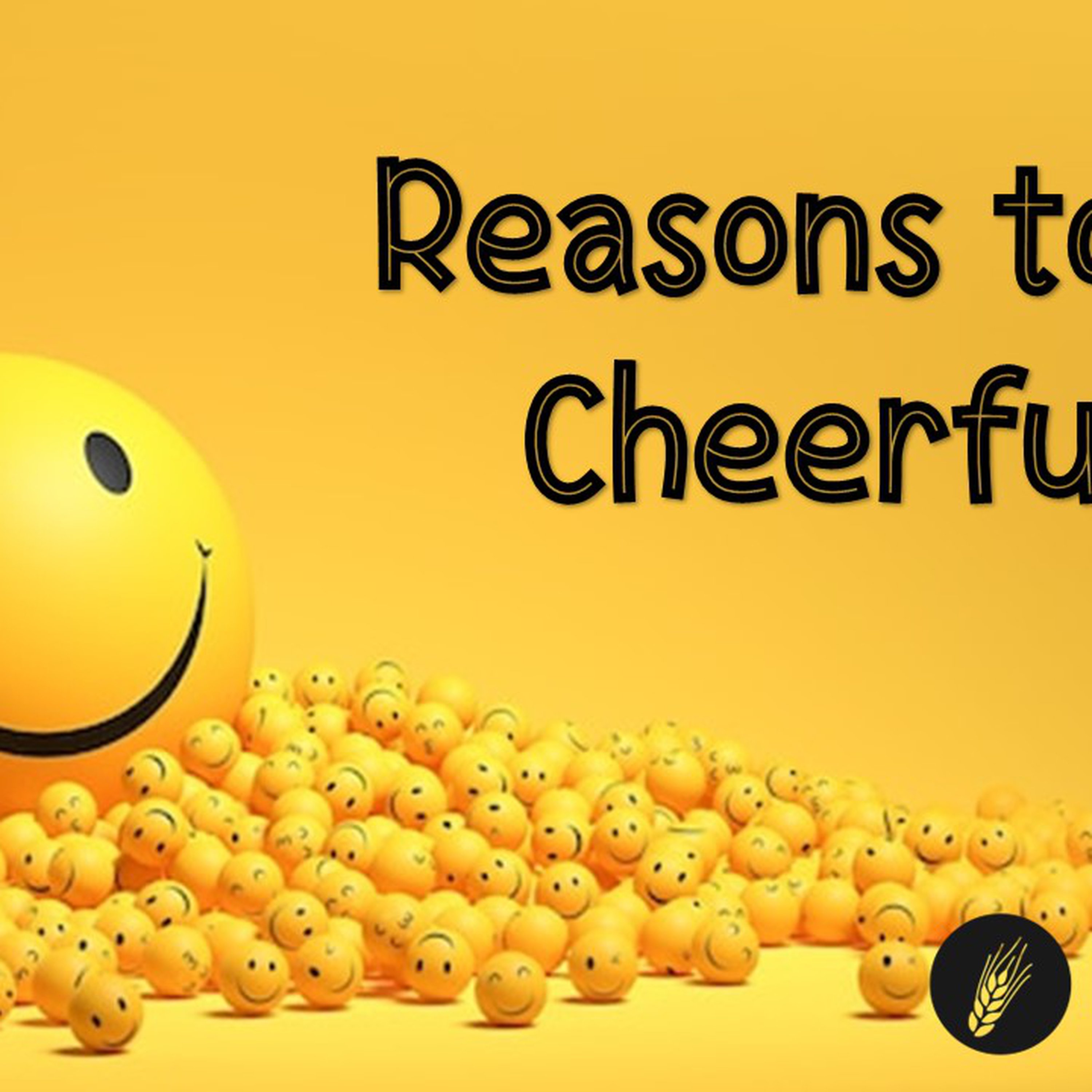 Reasons to be Cheerful - 1 Corinthians 1:4-9 | Ian Rea