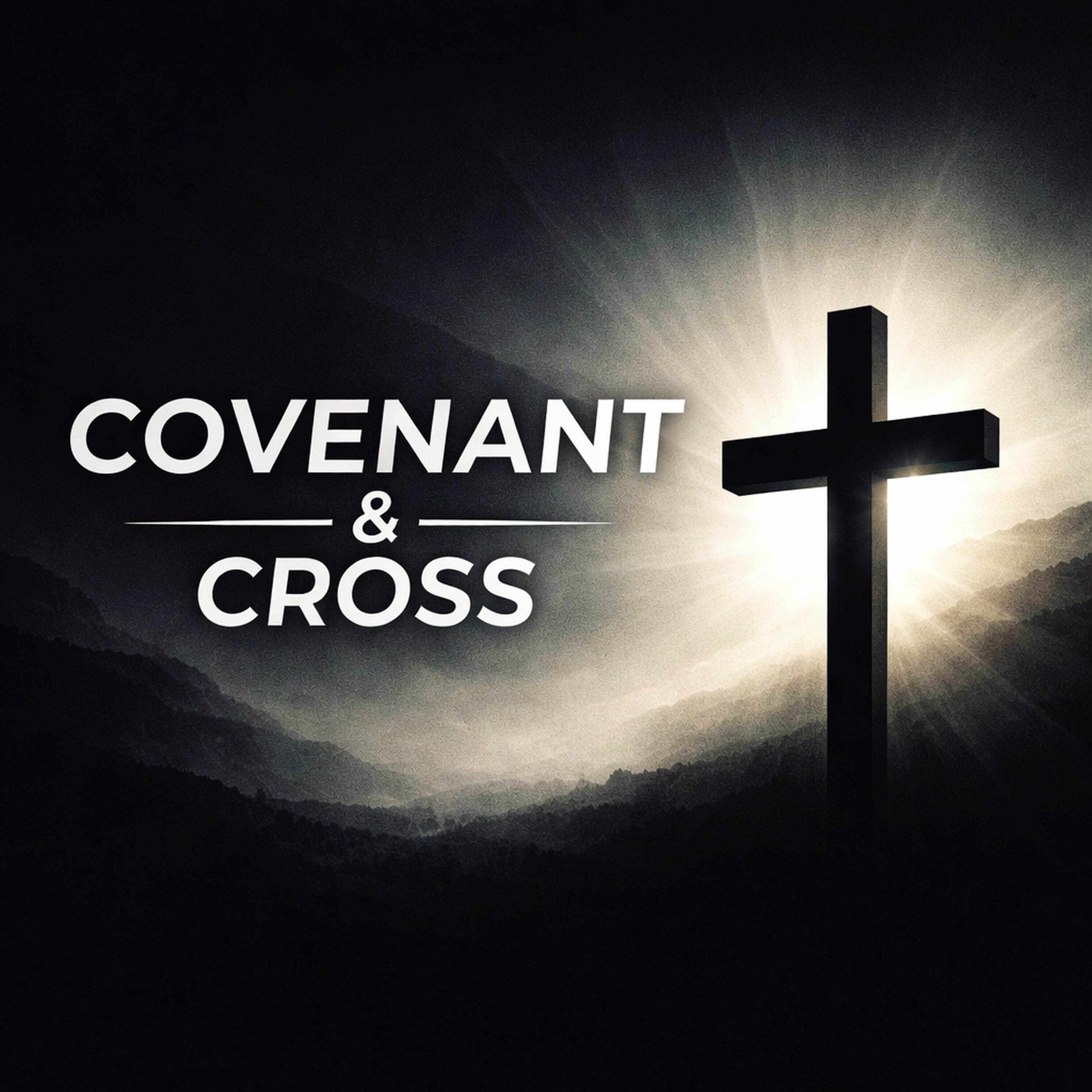 COVENANT & CROSS | Palm Sunday 2026 episode artwork