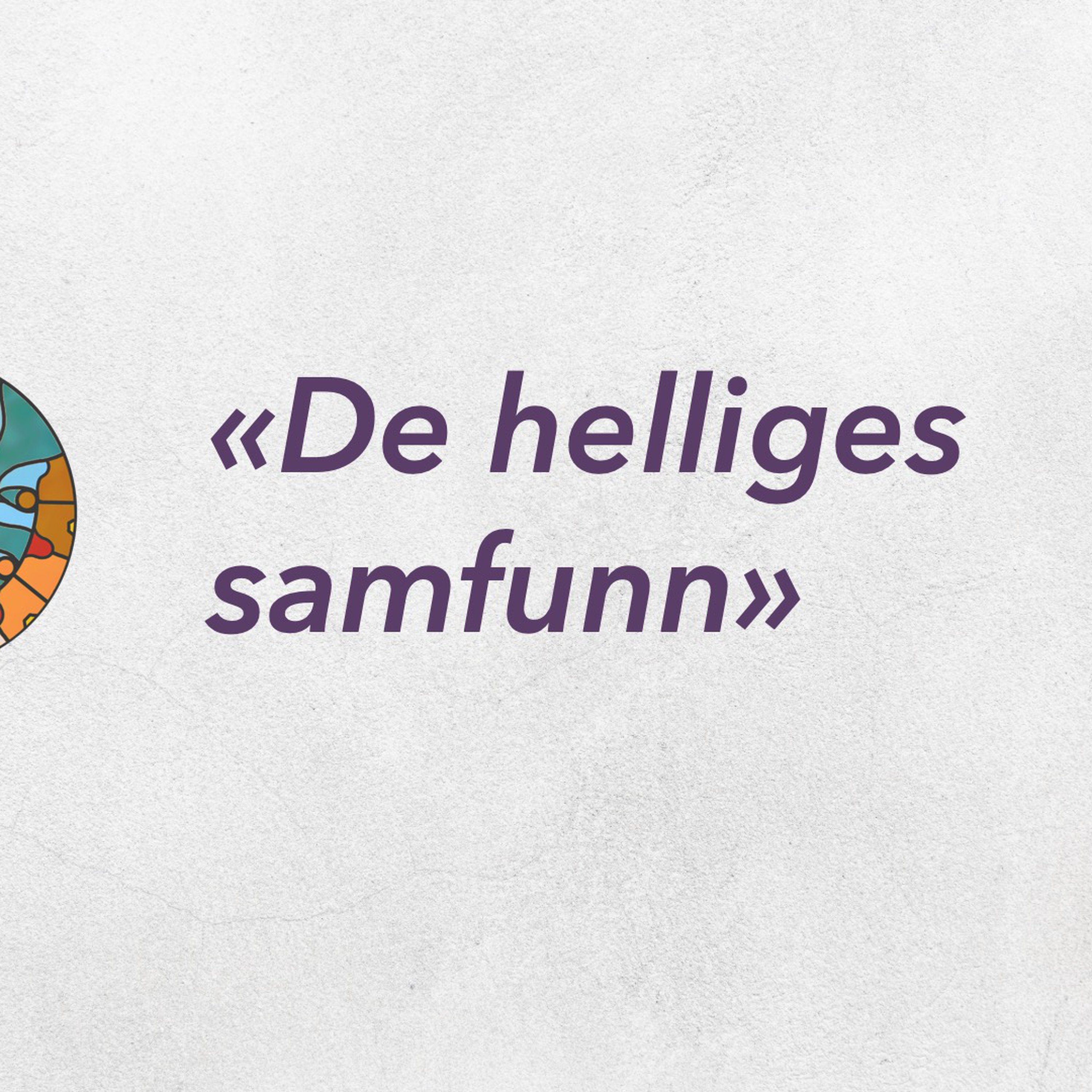 De helliges samfunn episode artwork