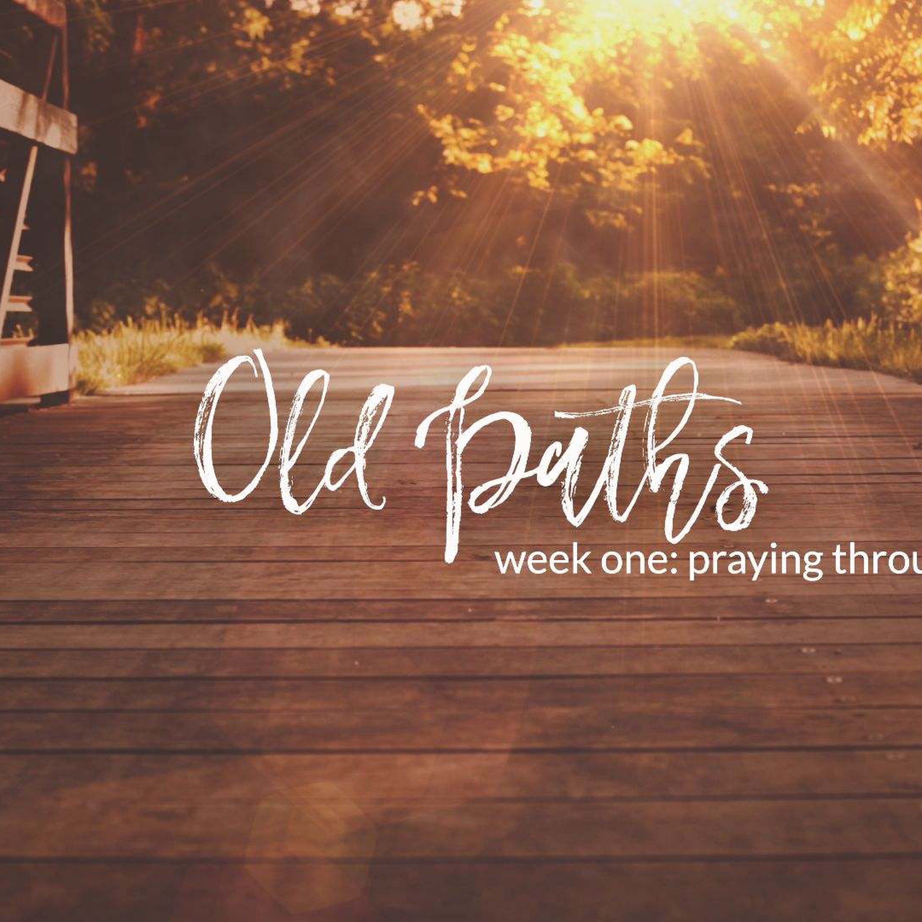 OLD  PATHS episode artwork