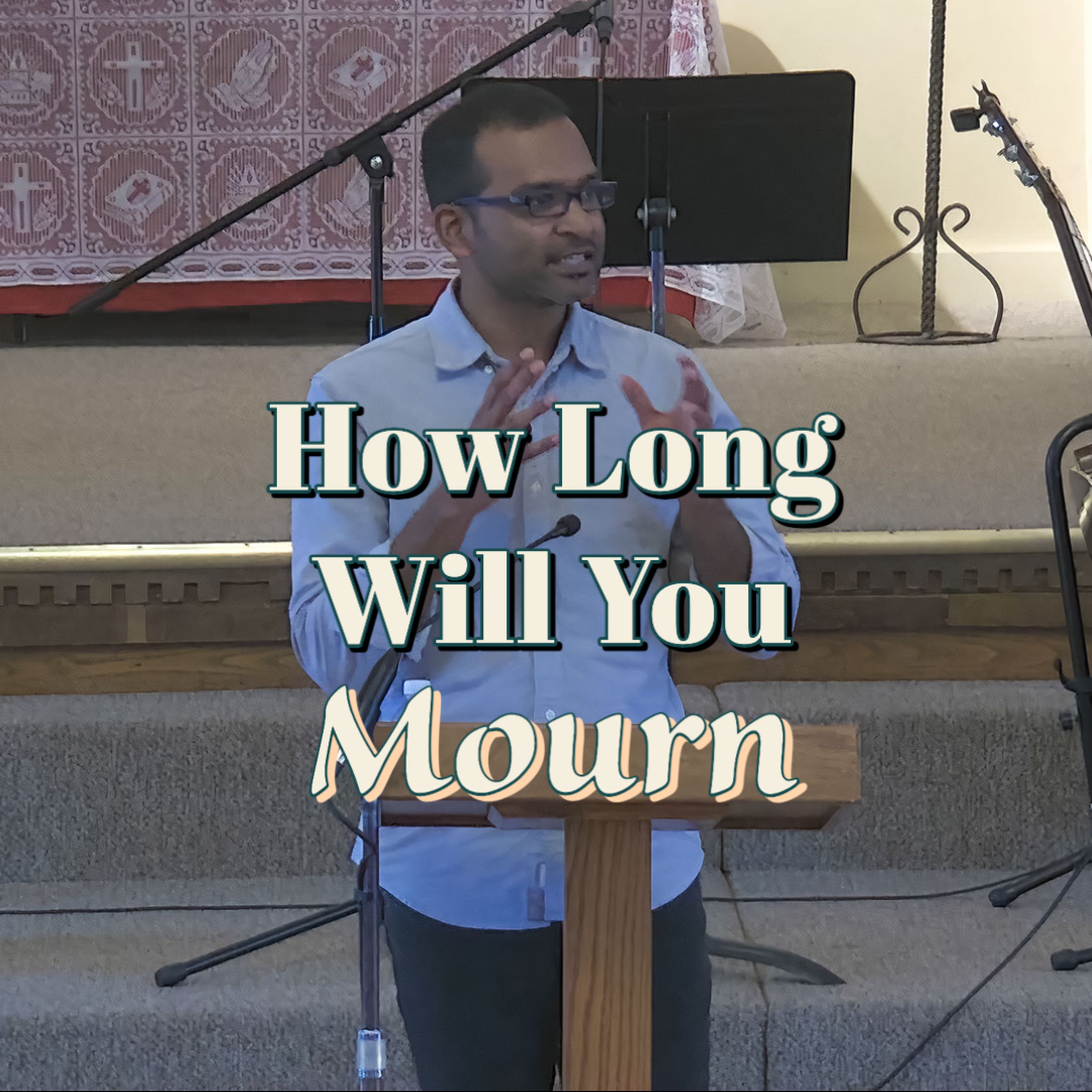 How Long Will You Mourn episode artwork