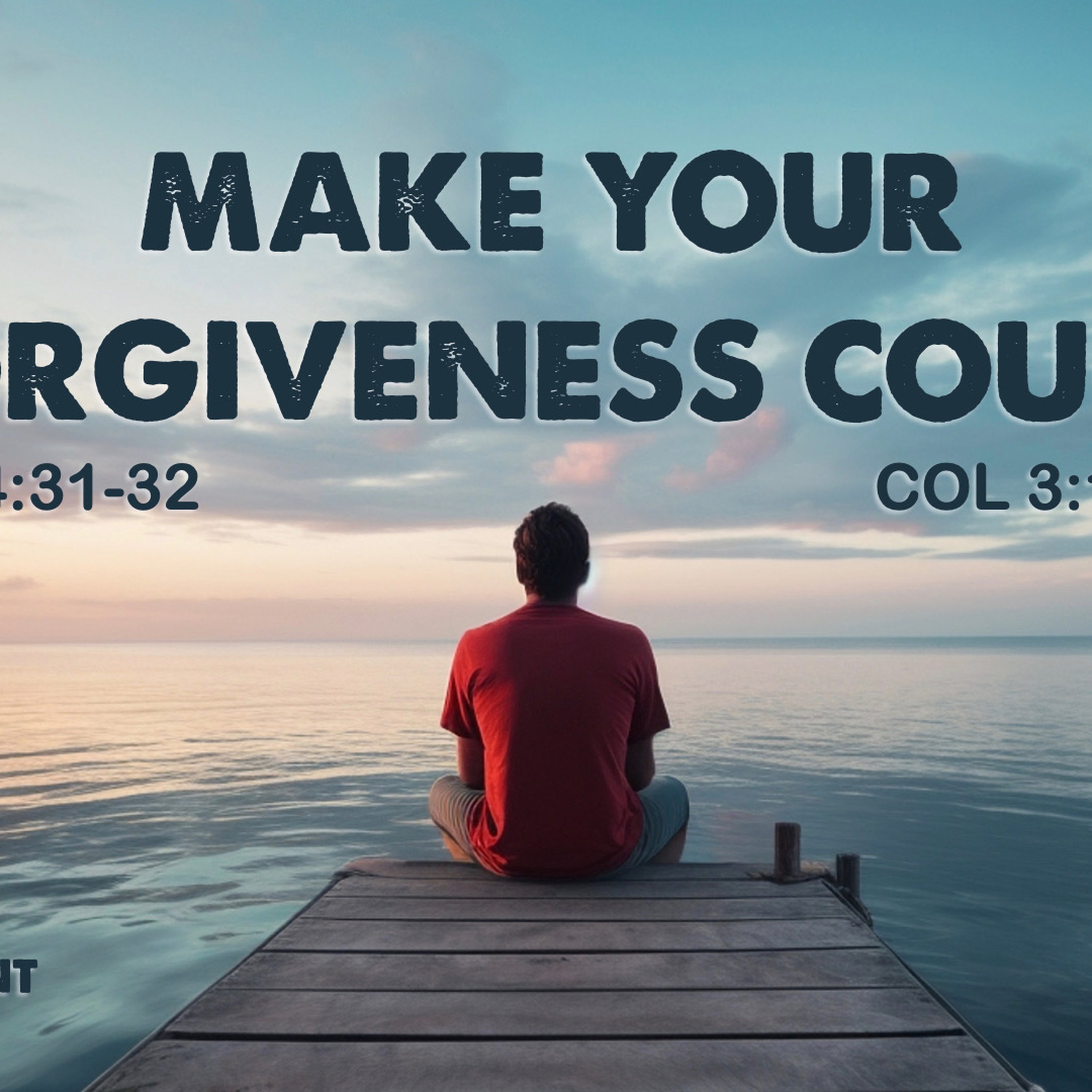 Make Your Forgiveness Count episode artwork