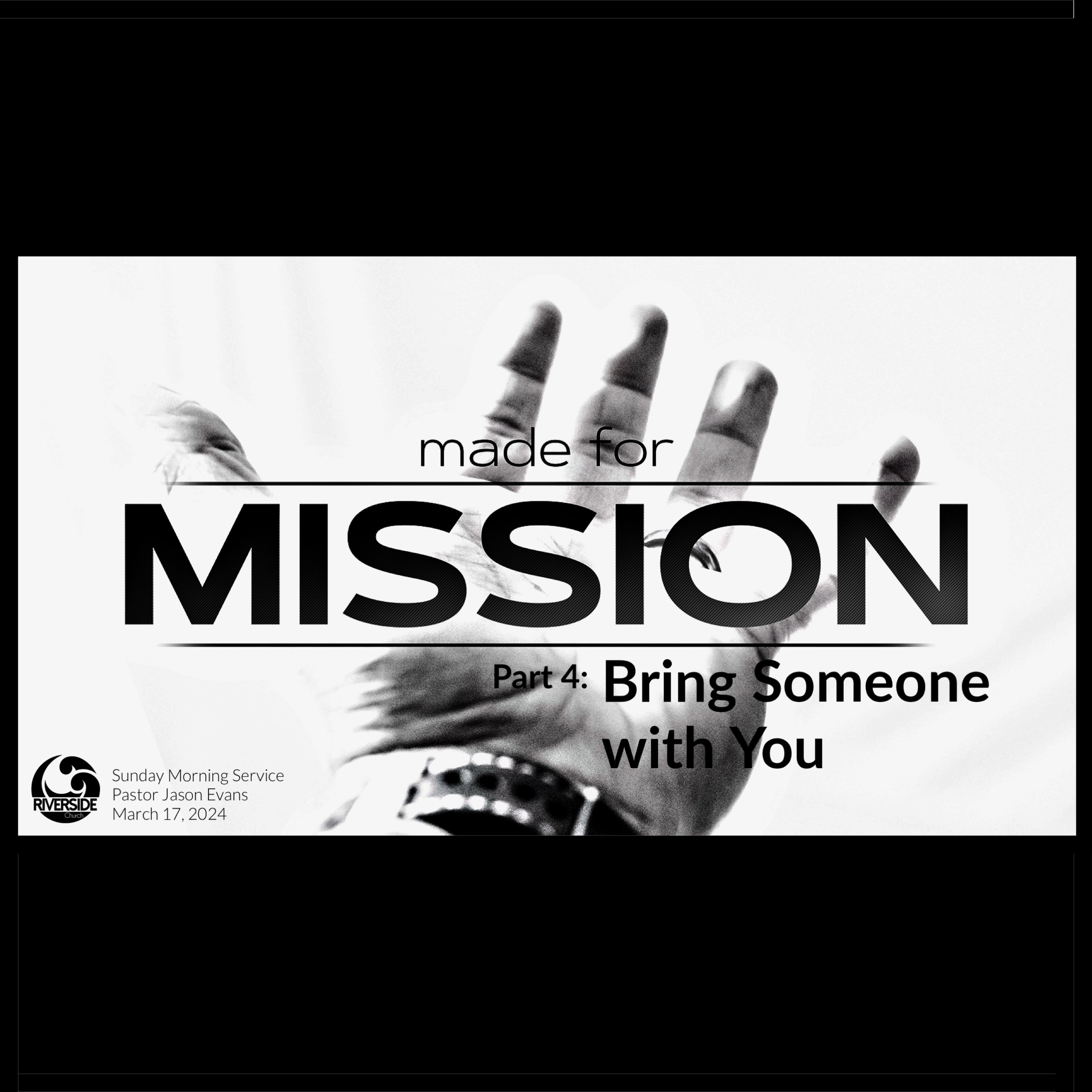 Made for Missions: Part 4 (Bring Someone with You) episode artwork