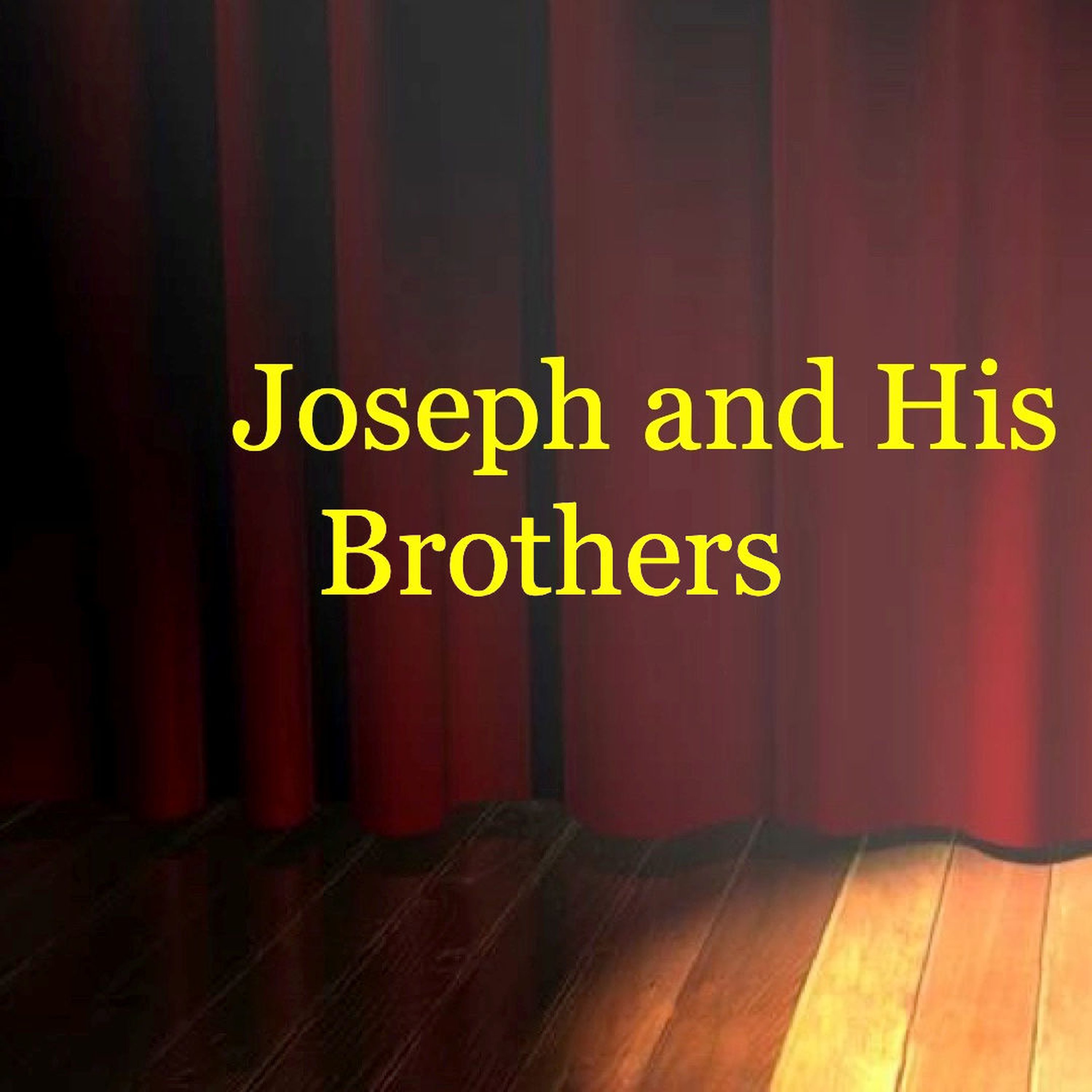 Joseph and His Brothers