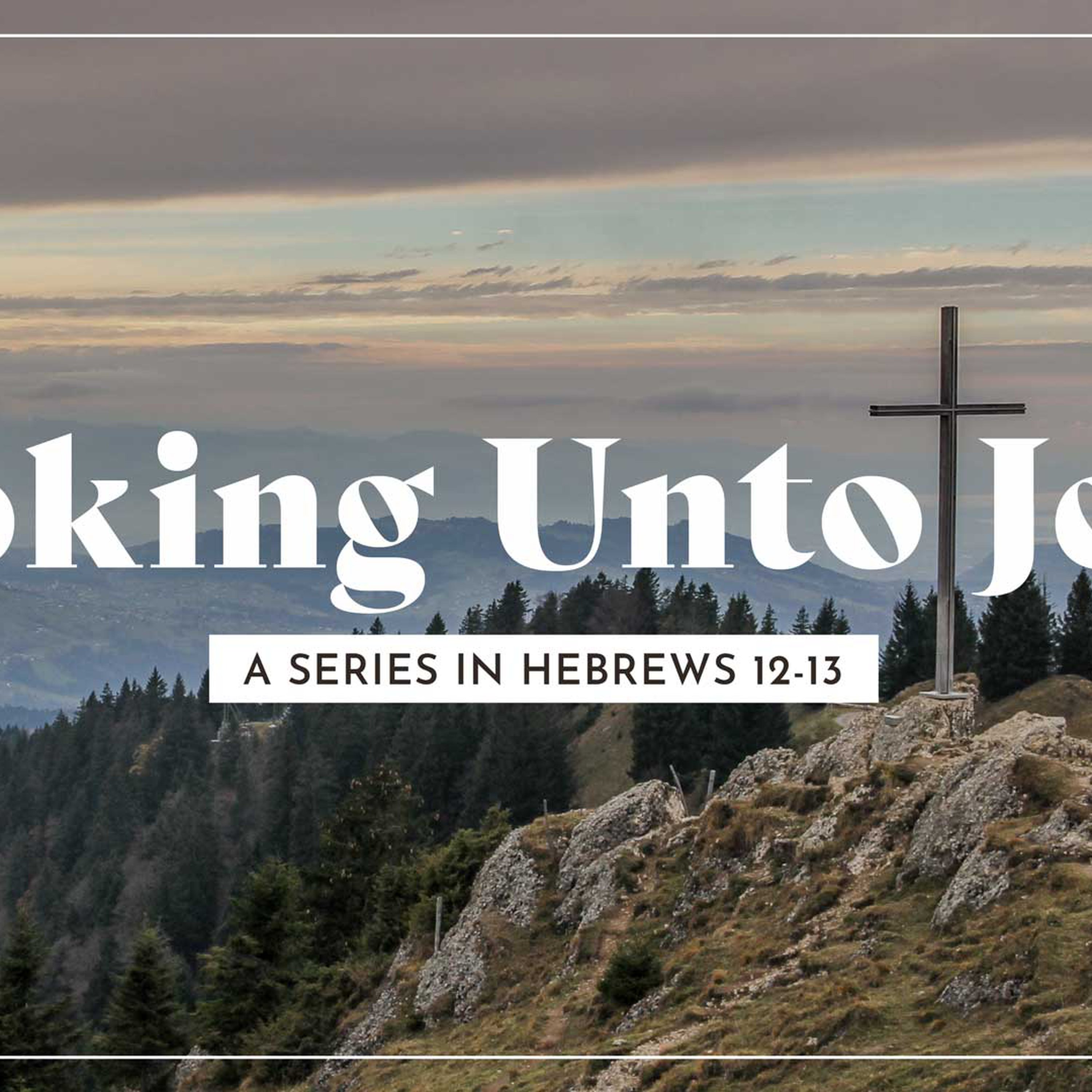 Hebrews 13:18-25 | How to serve God acceptably. (Part 2) episode artwork