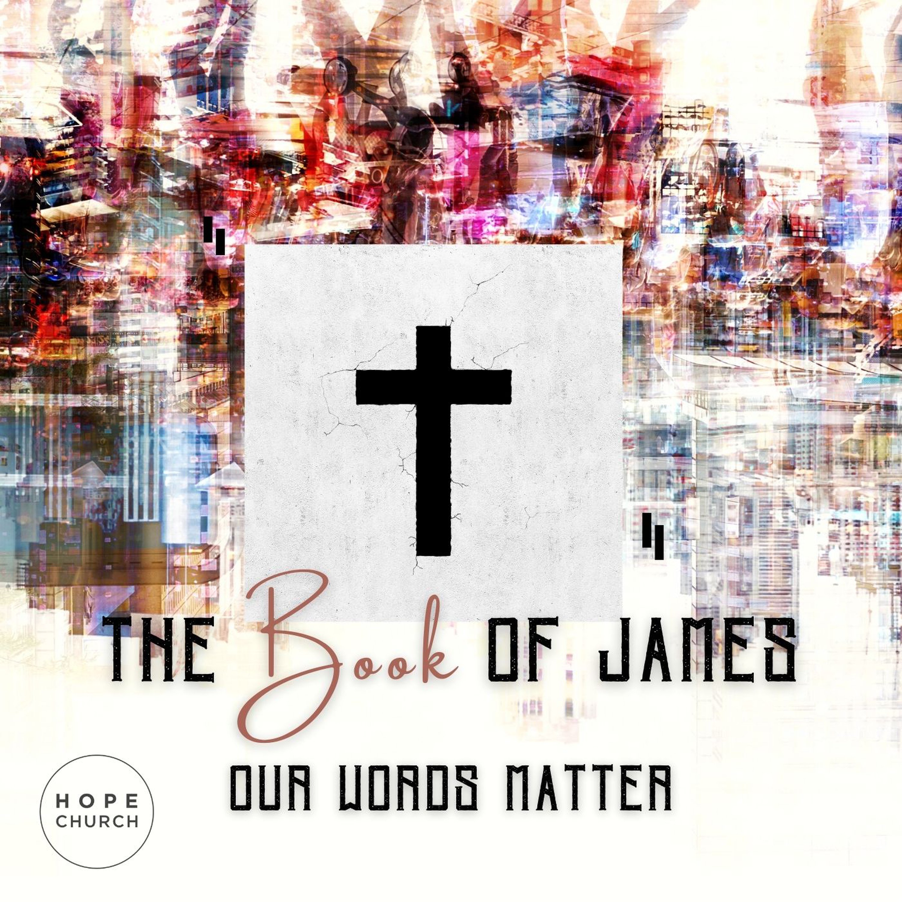 Our Words Matter | The Book of James episode artwork