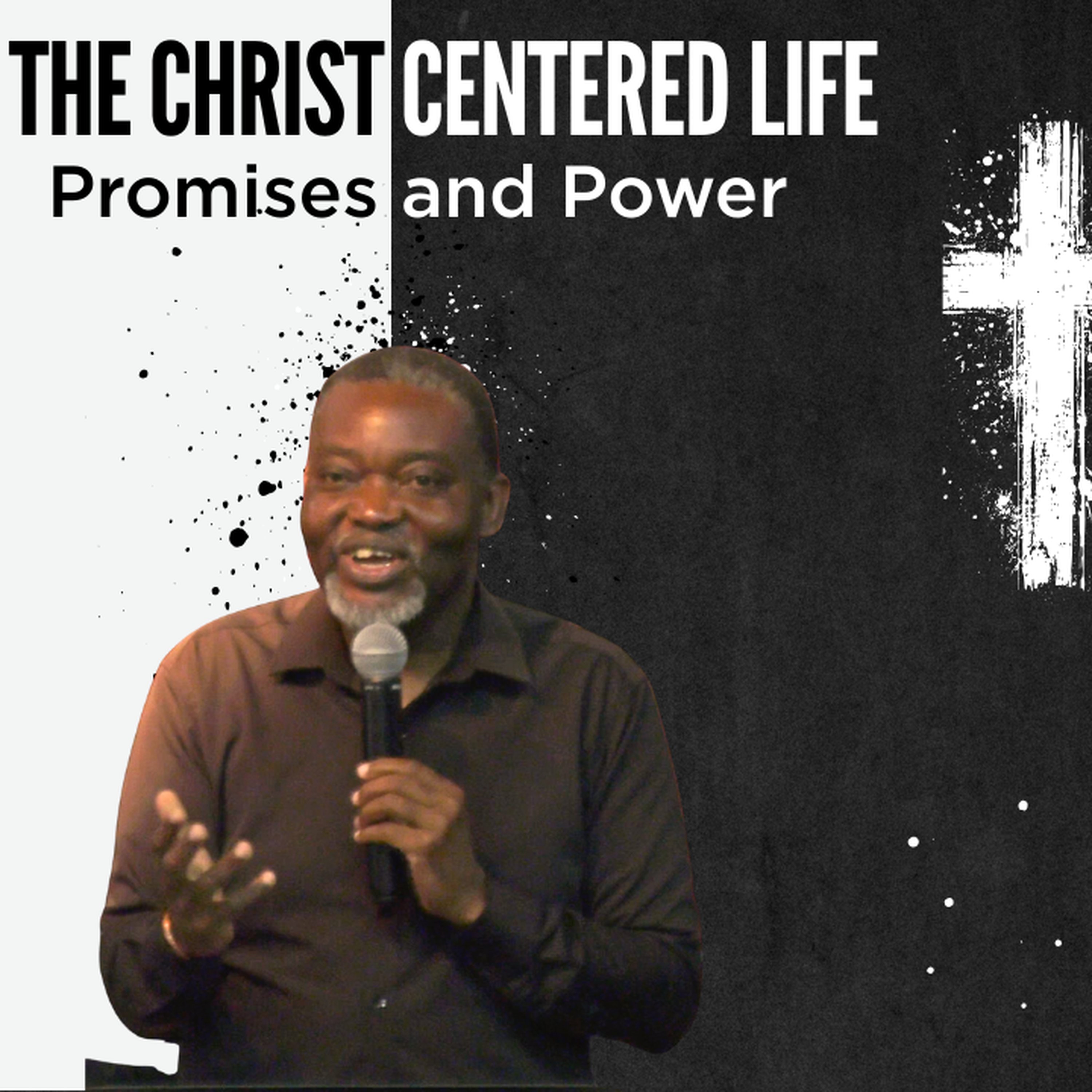 The Christ Centred Life | Power and Promise episode artwork