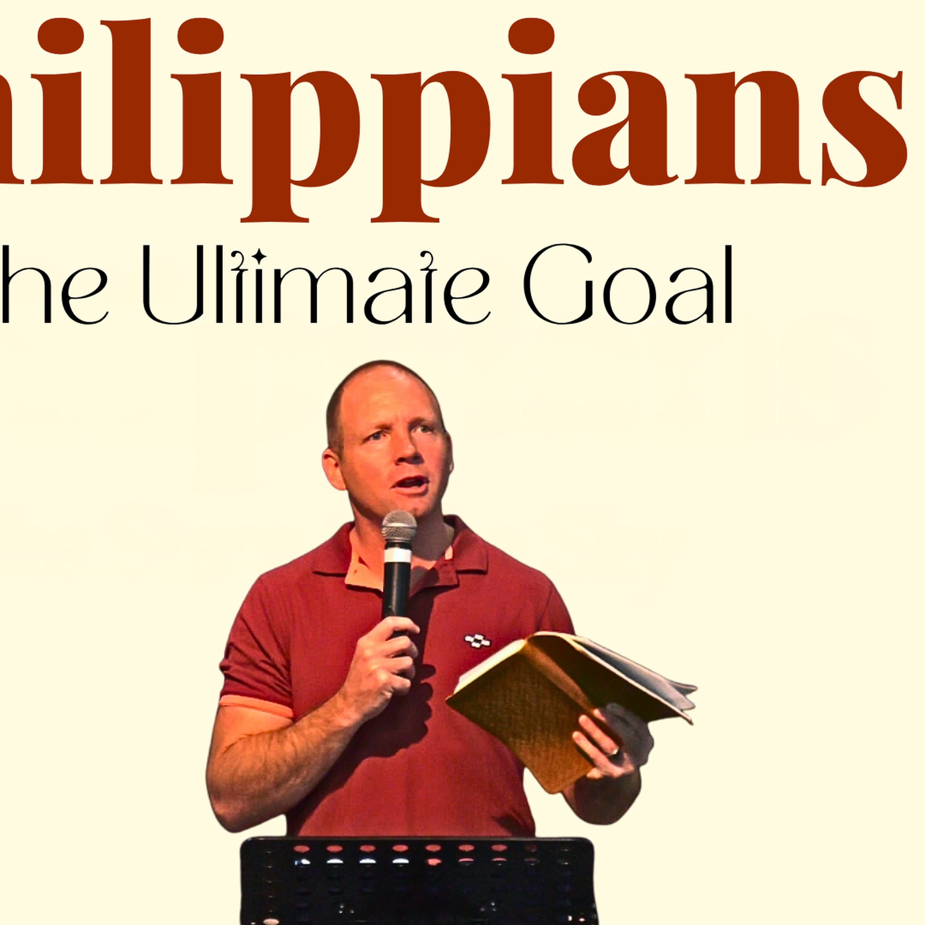 Letters to the Philippians | The Ultimate Goal episode artwork
