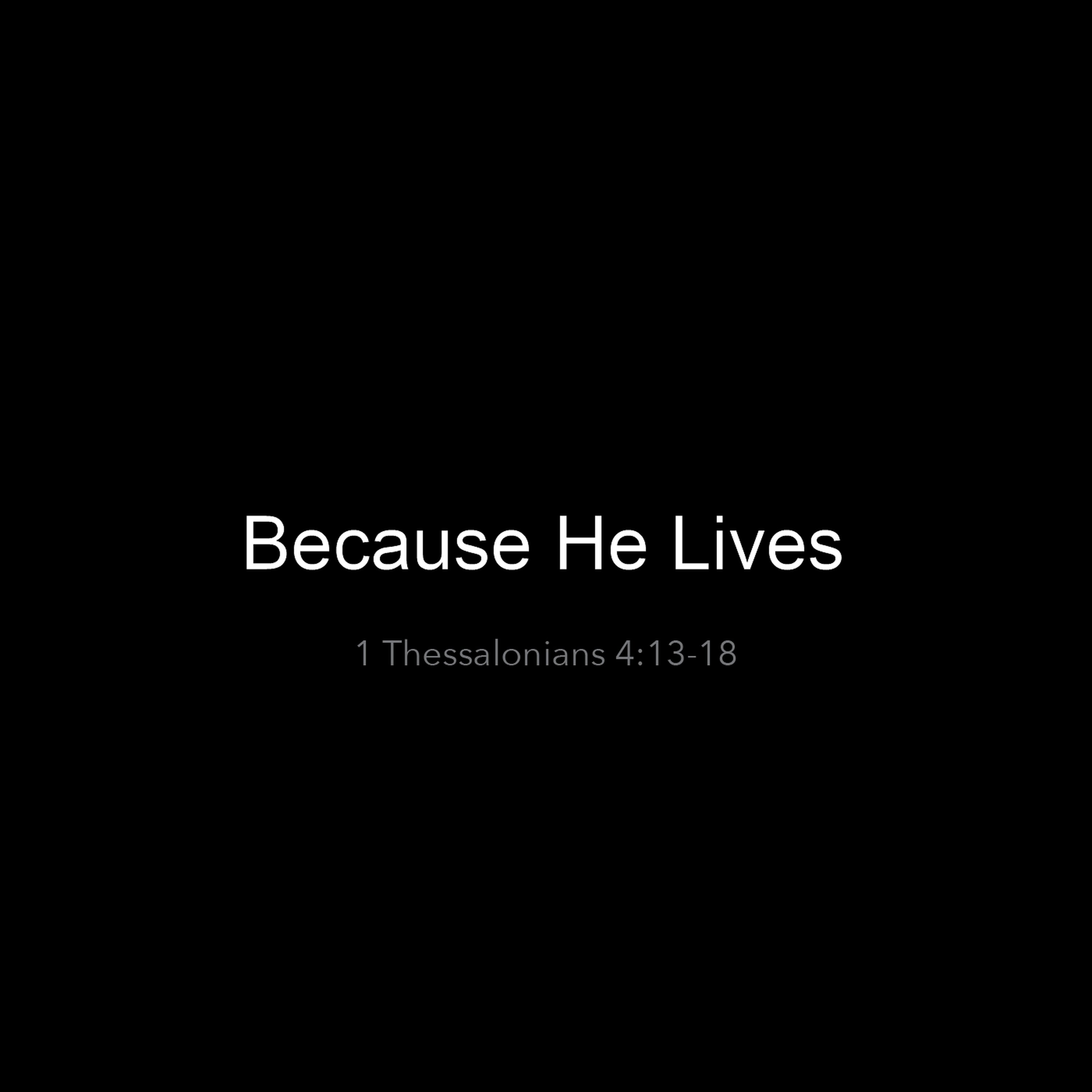 Because He Lives episode artwork