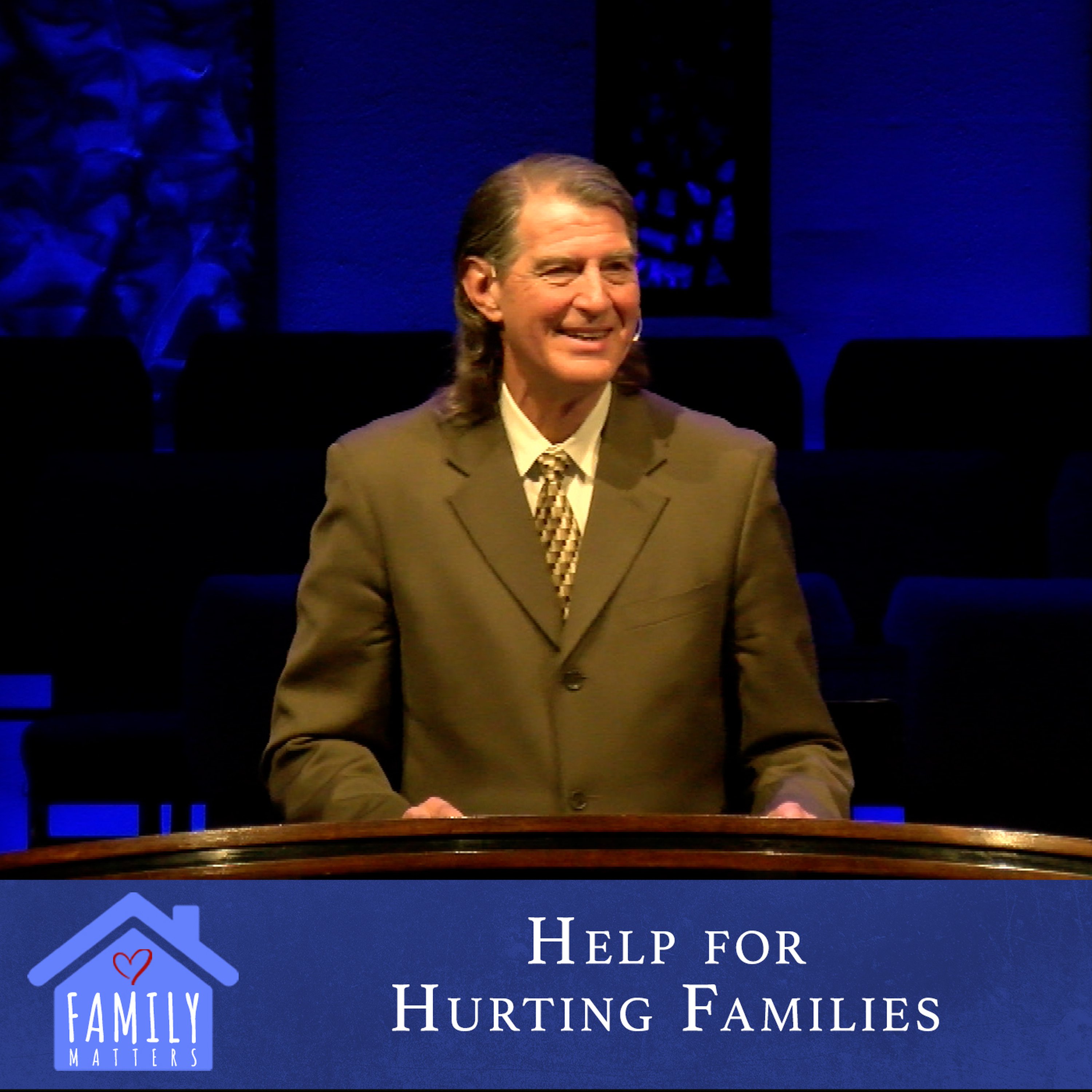 Help for Hurting Families episode artwork