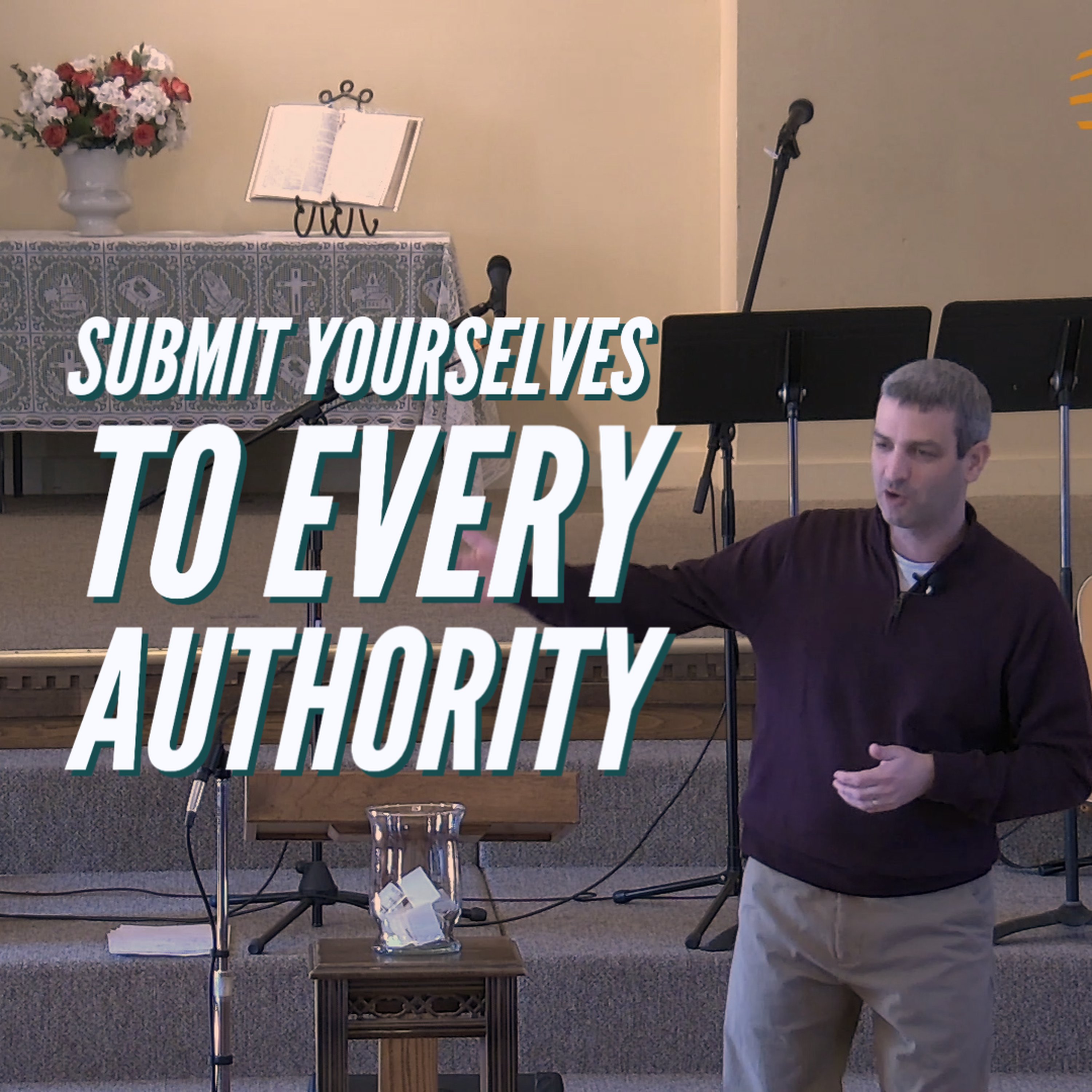 Submit Yourselves to Every Authority episode artwork