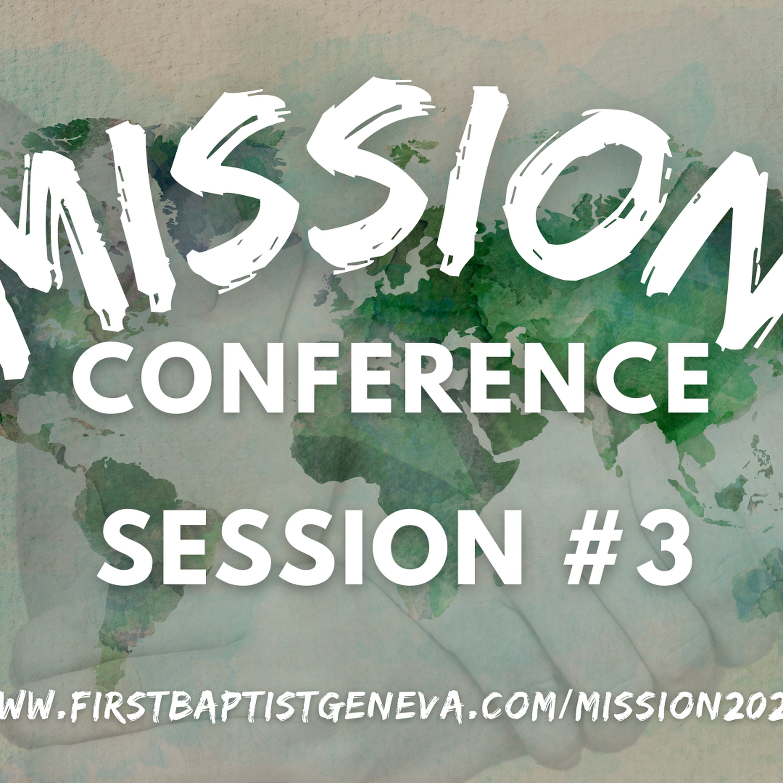 MISSION Conference - Session #3 episode artwork