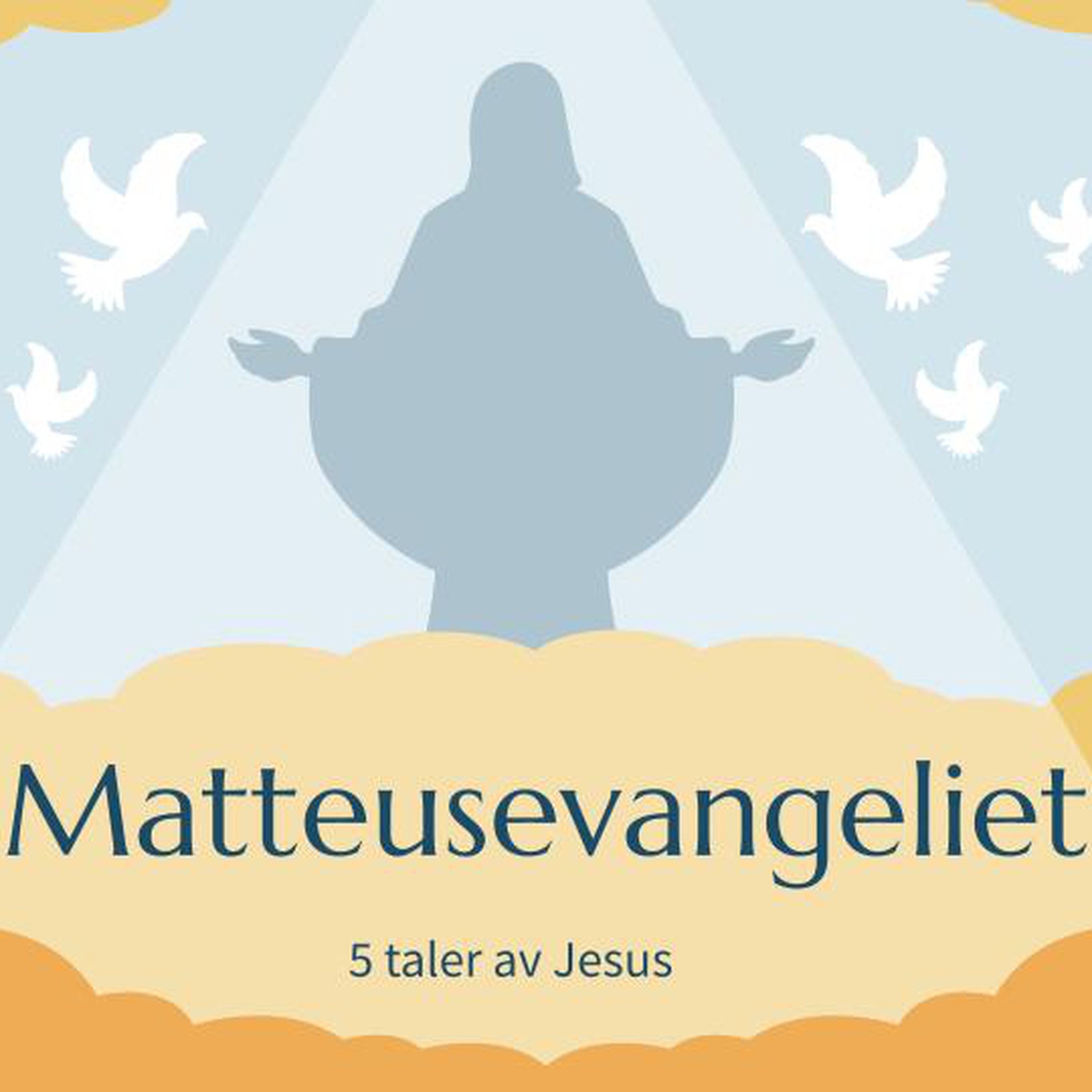 Matteustaler: Kap 5-7 Bergprekenen episode artwork