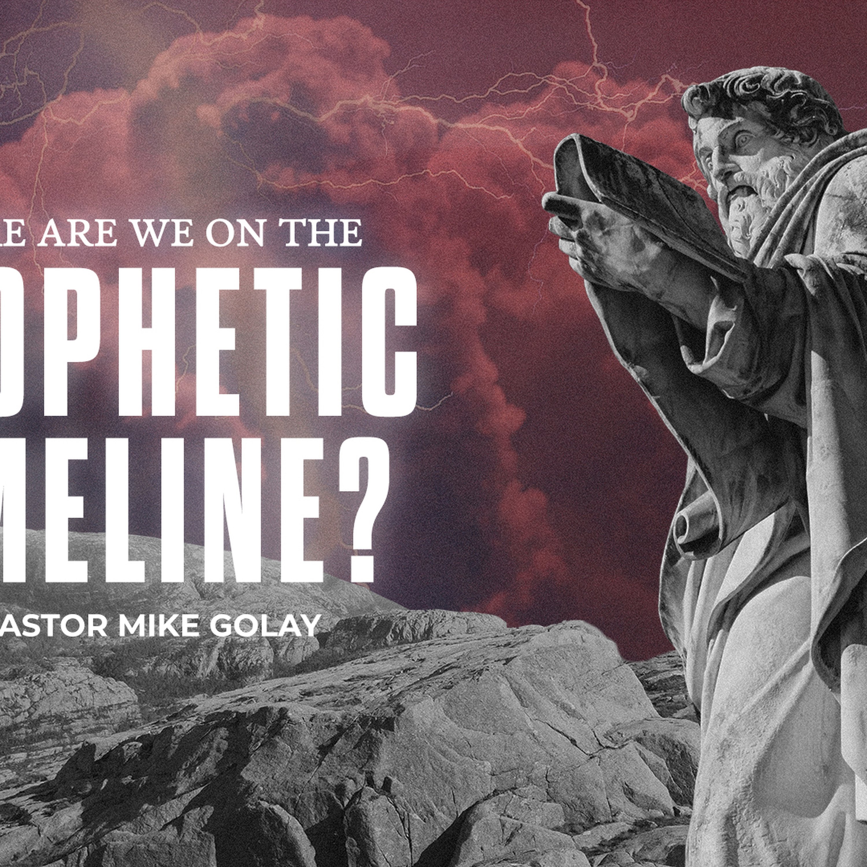 Where are we on the Prophetic Timeline? episode artwork