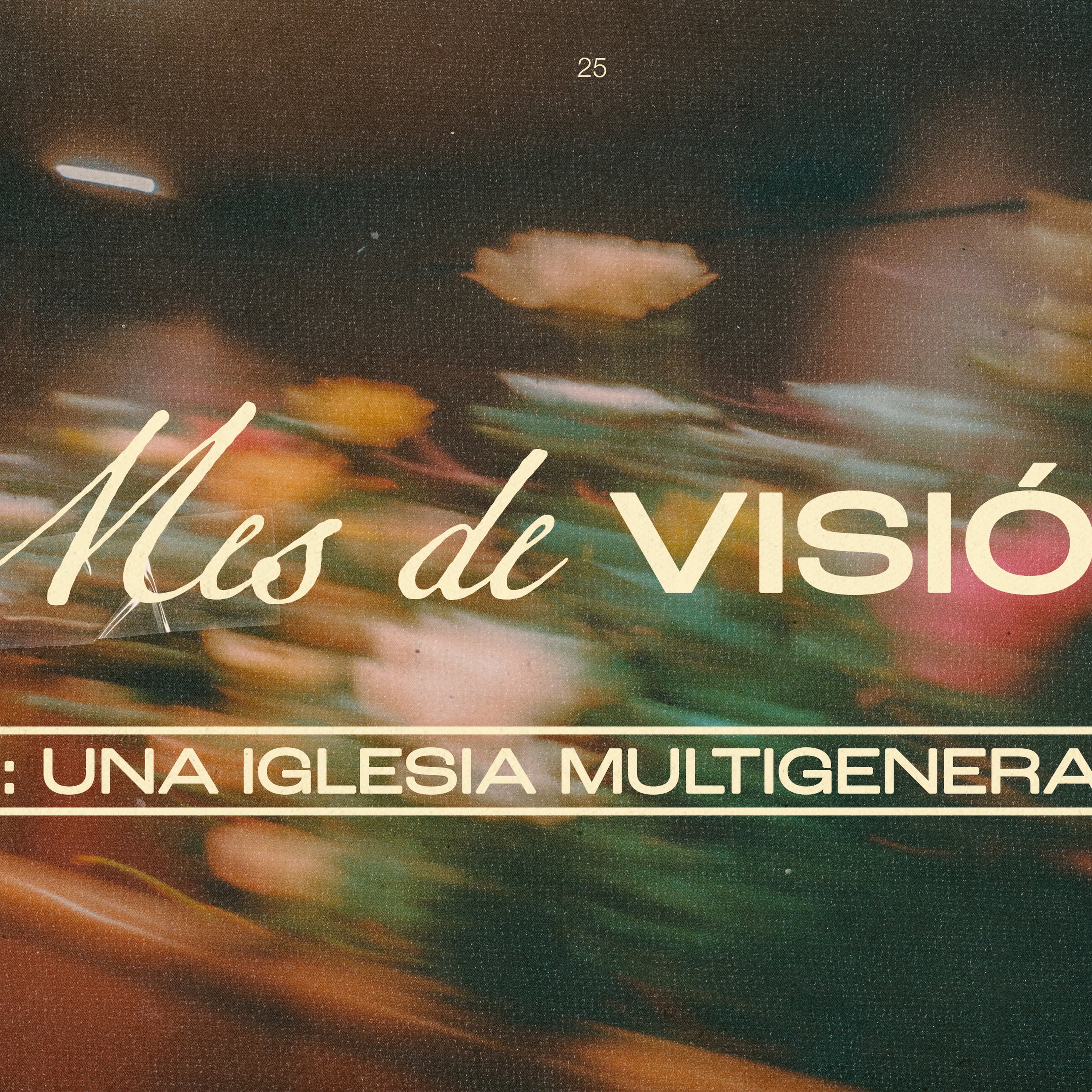 PARTE 2: Una Iglesia Multigeneracional episode artwork