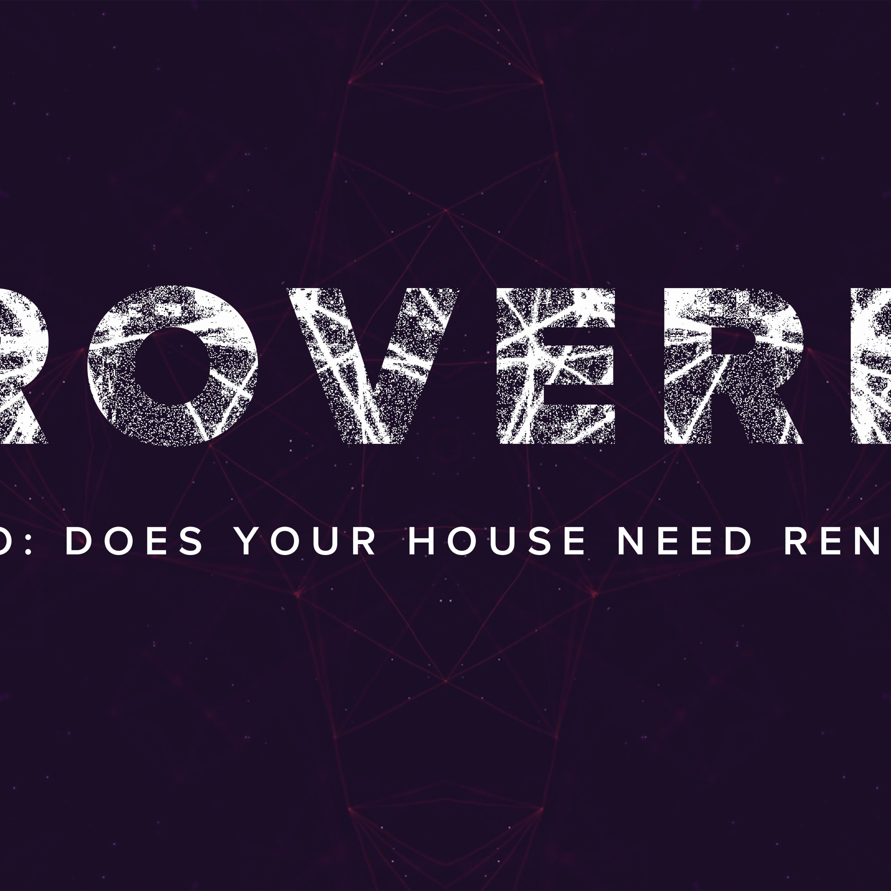 Proverbs: Does Your House Need Renovation? episode artwork