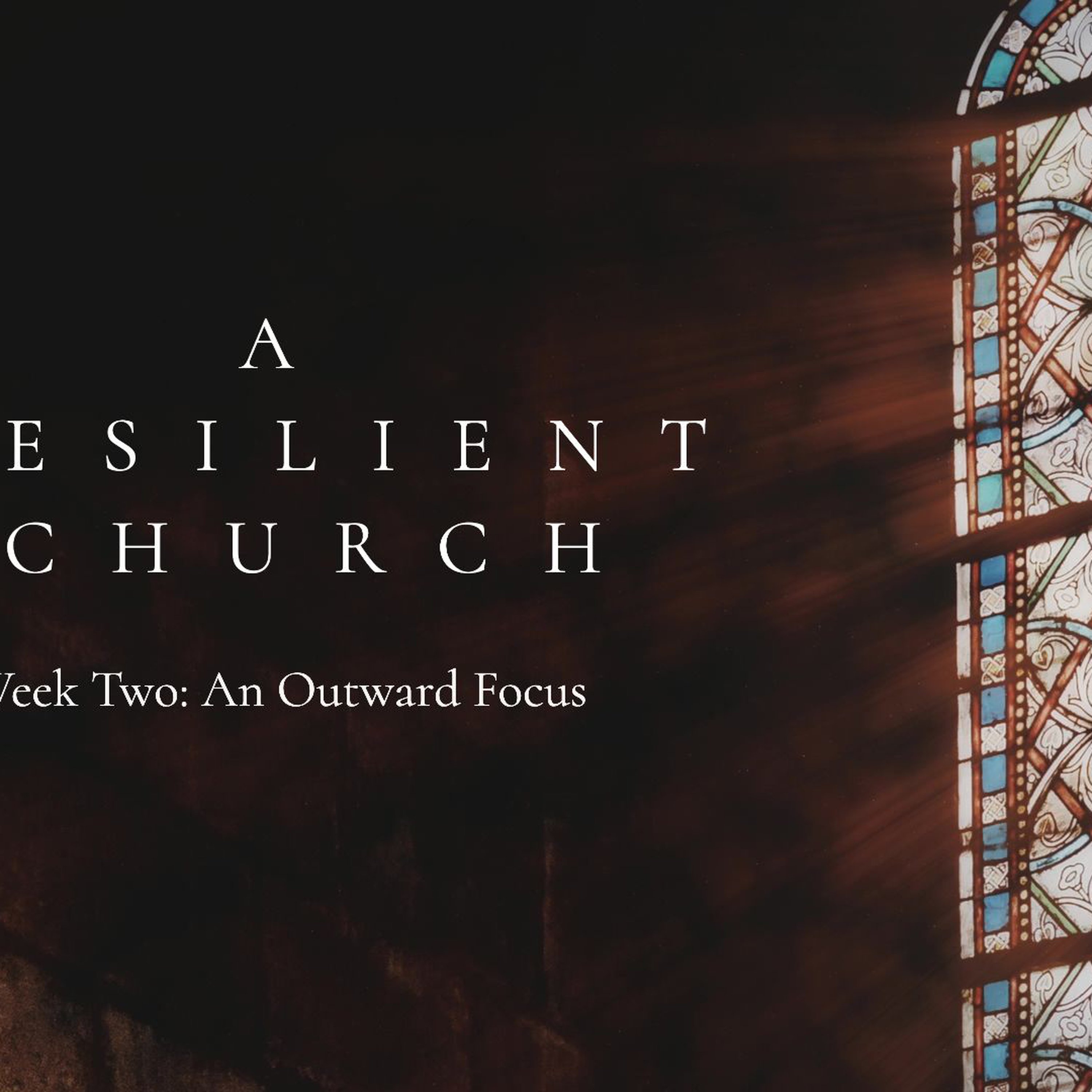 Week Two: An Outward Focus episode artwork