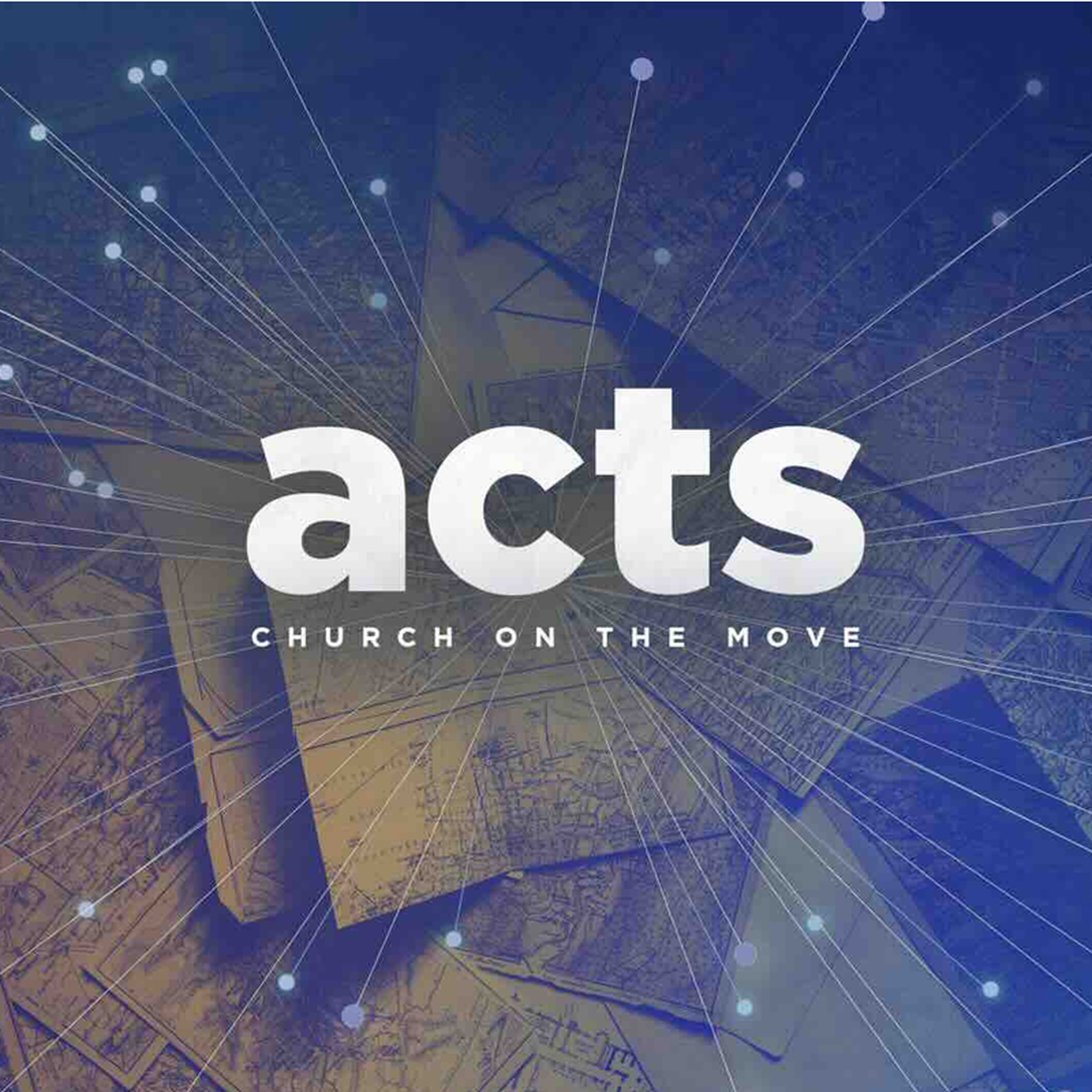 Acts Church On the Move Part 42