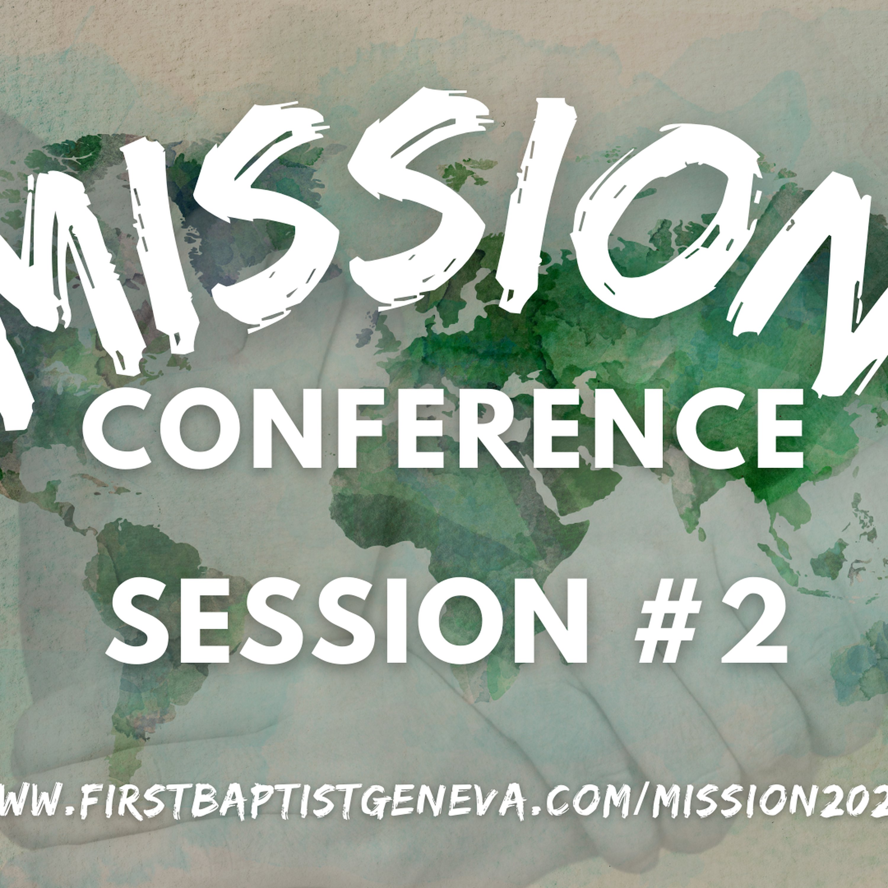 MISSION Conference - Session #2 episode artwork