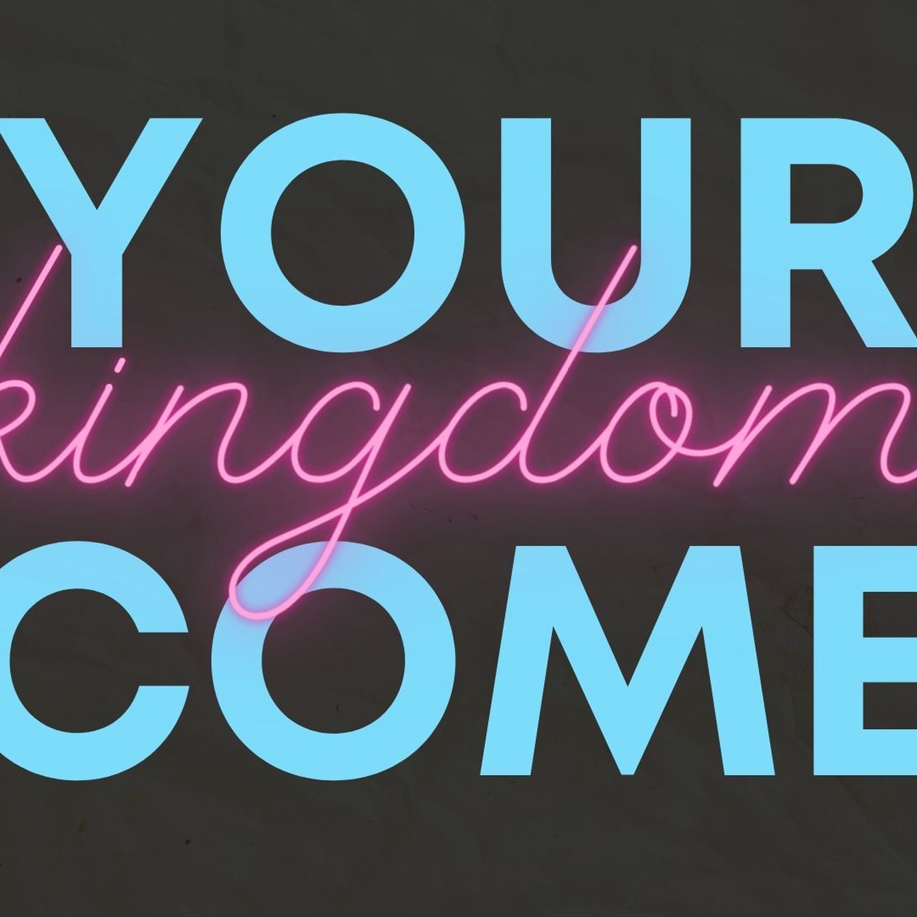 Your Kingdom Come episode artwork