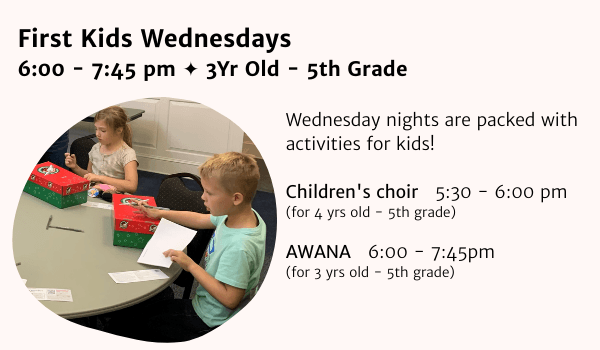 FIRST KIDS WEDNESDAYS AT 6:00 PM