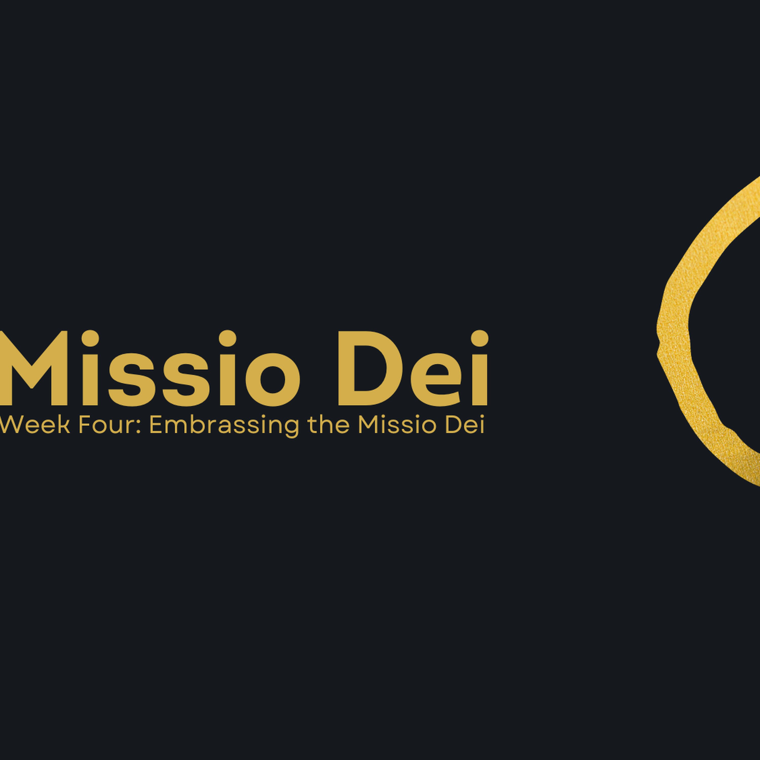 Week Four: Embracing the Missio Dei episode artwork