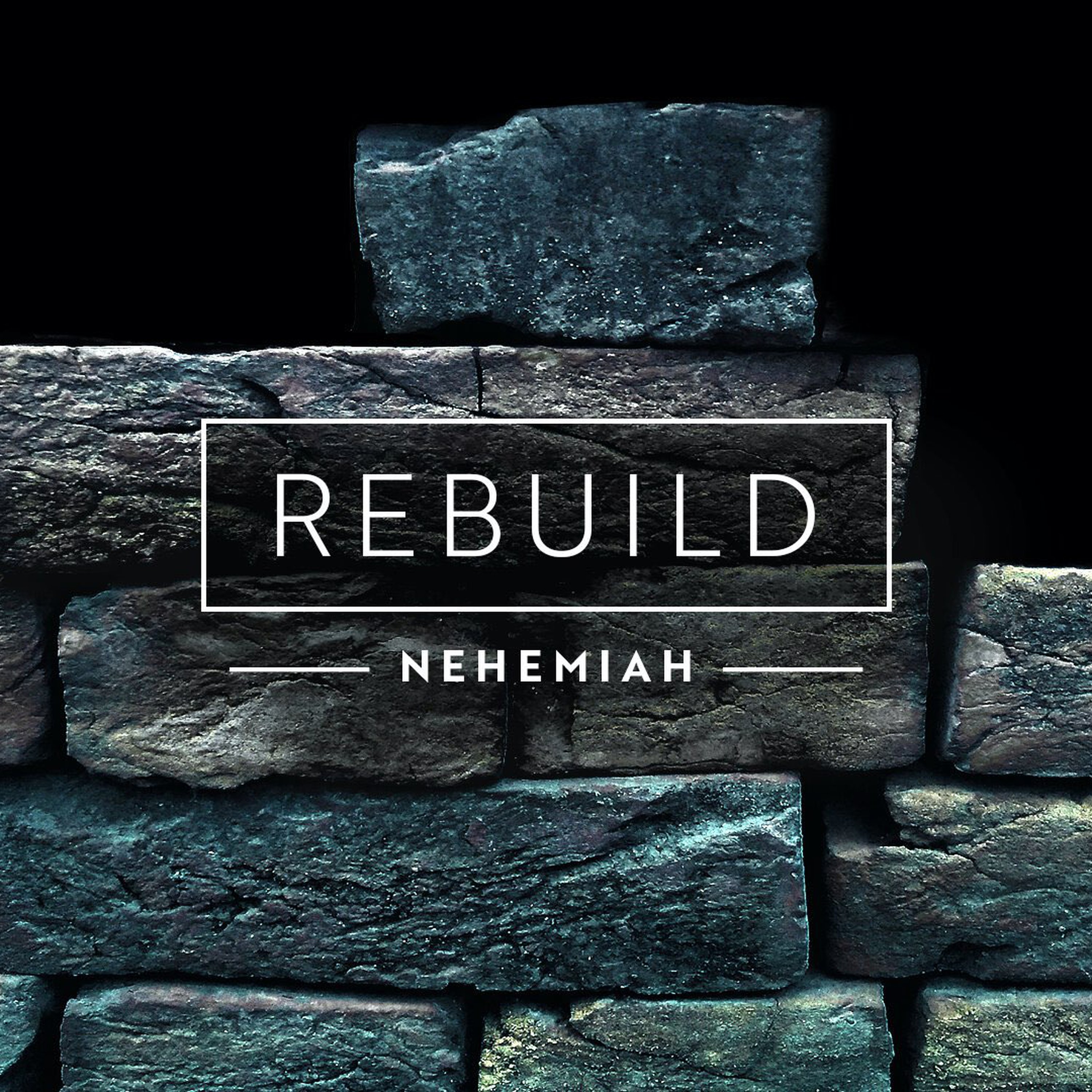 Rebuild Nehemiah Week 9 episode artwork