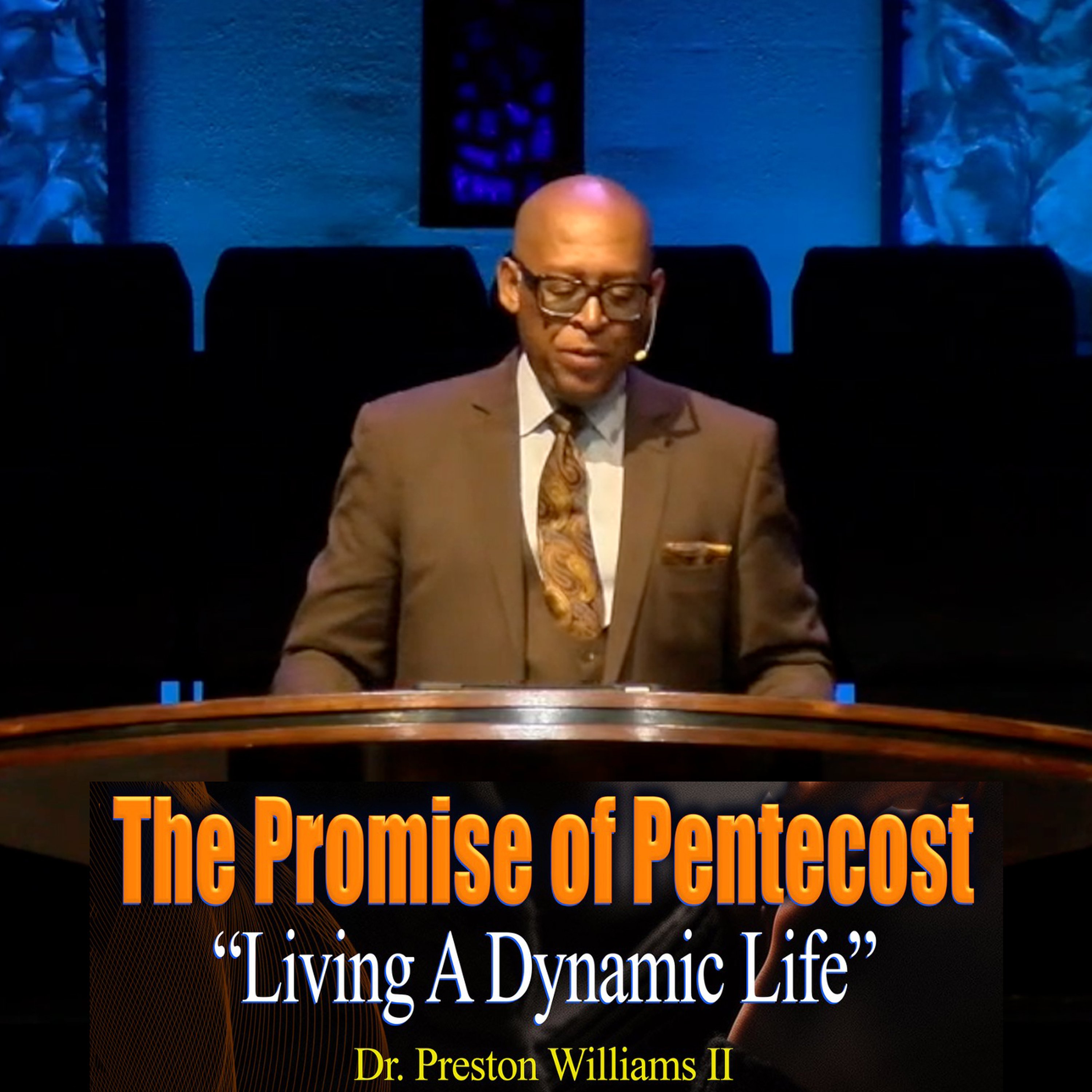 The Power of Pentecost: Living a Dynamic Life episode artwork